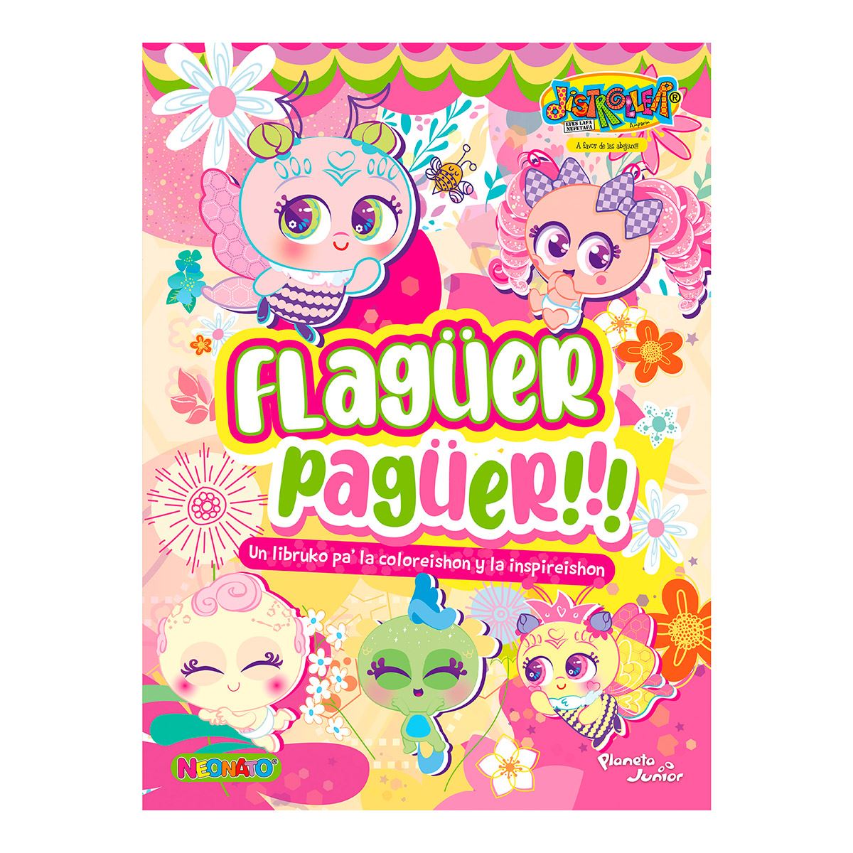 Neonatos. Flagüer Pagüer!!!