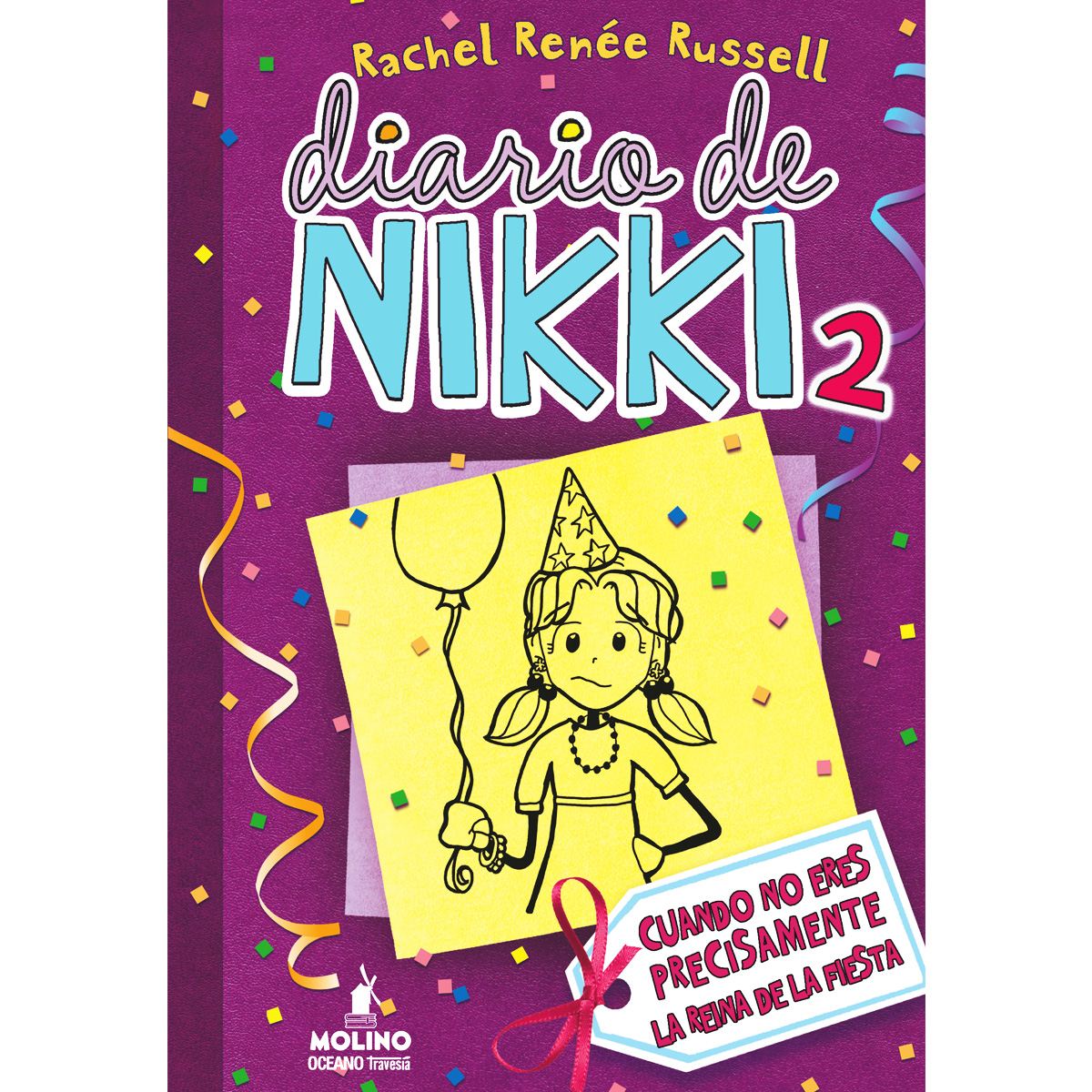 Diario de Nikki 2 Cuando no Eres Precisamente la reina de la Fiesta