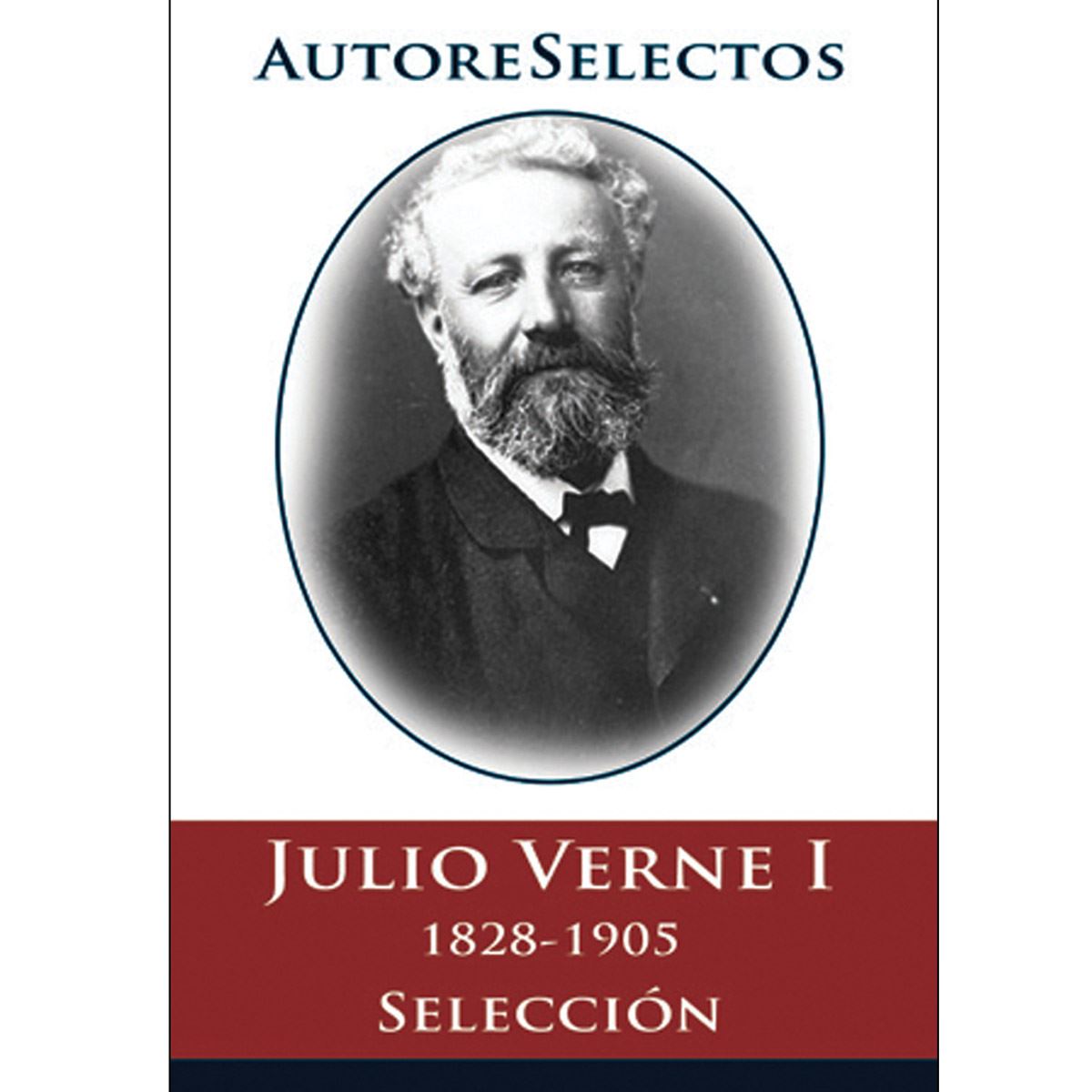 Julio Verne I - Autores Selectos