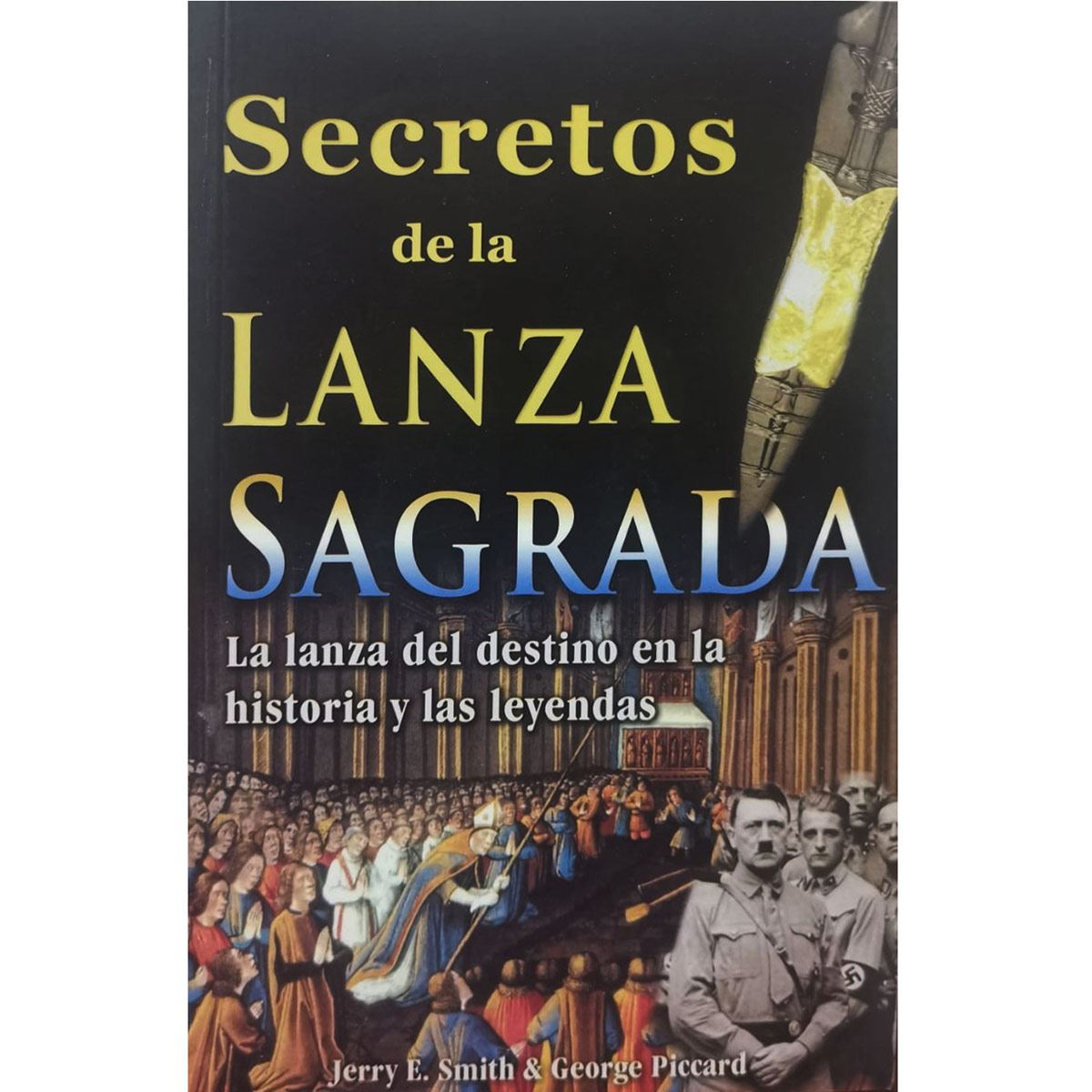 Secretos De la lanza sagrada
