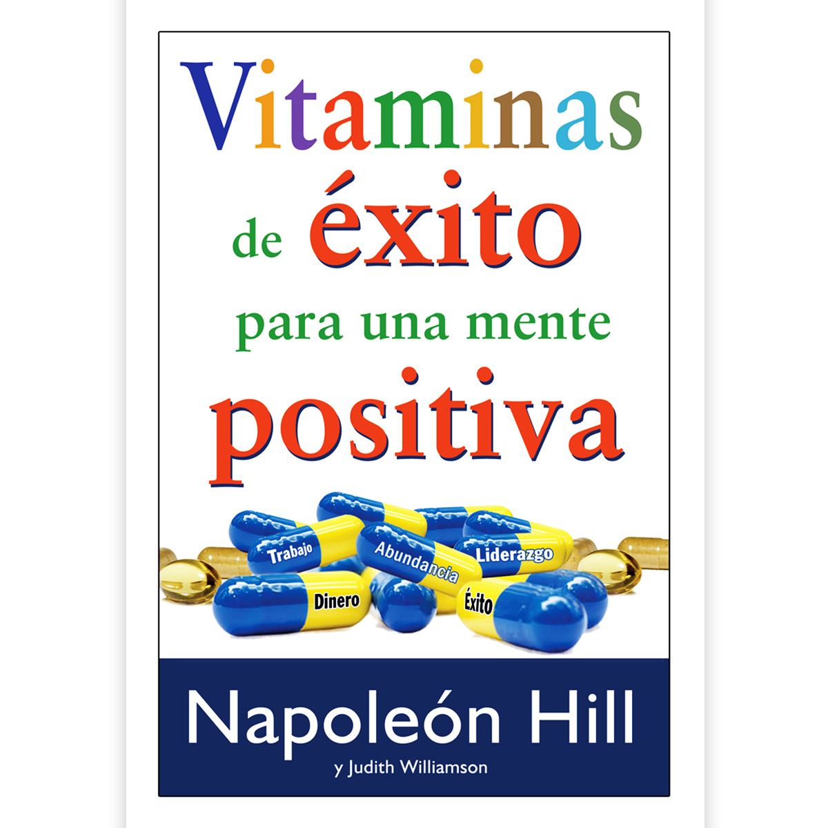 Vitaminas de éxito para una mente positiva