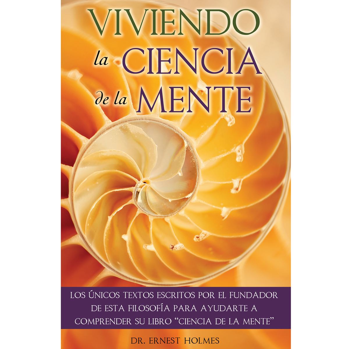 Viviendo la ciencia de la mente