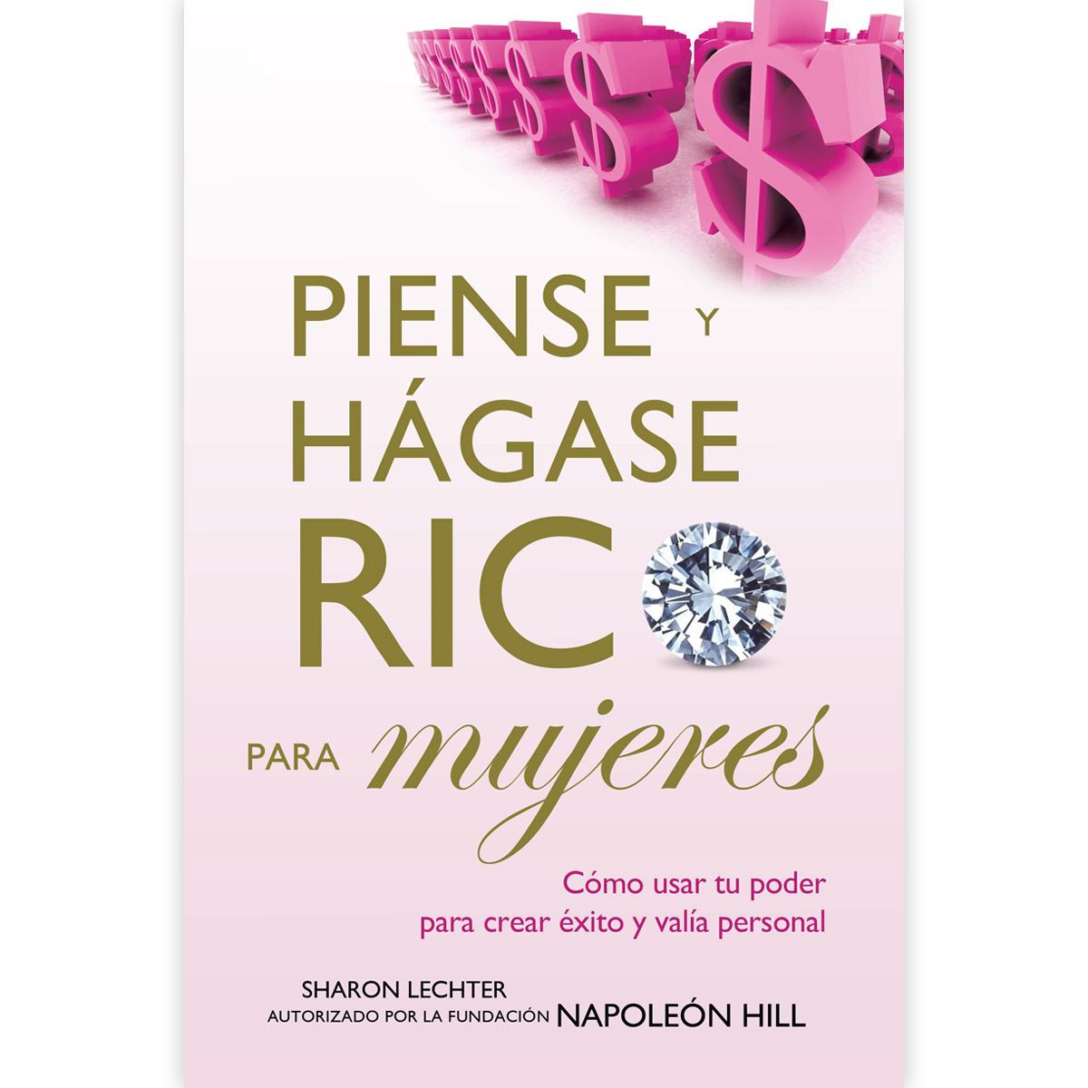 Piensa y hágase rico para mujeres