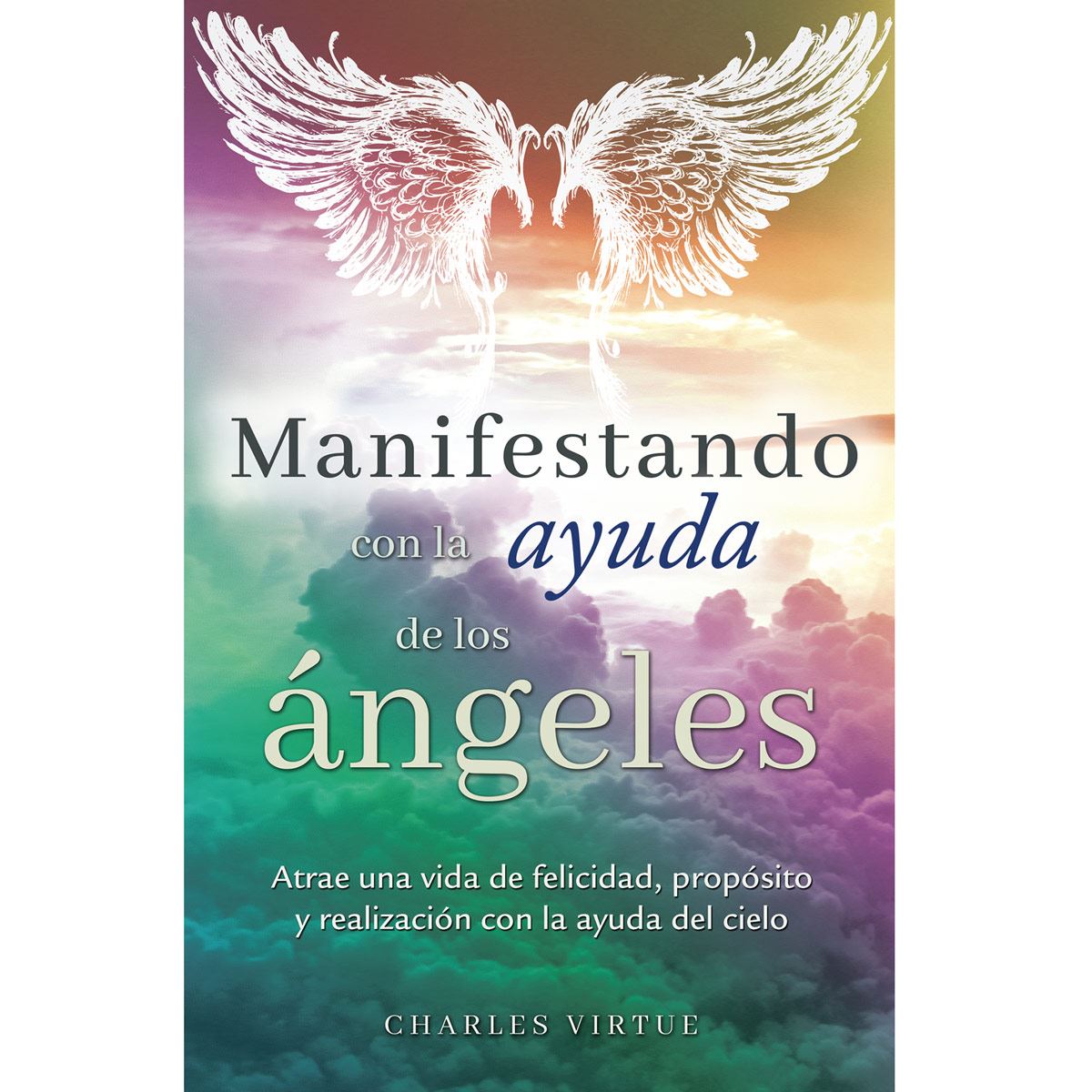 Manifestando Con La Ayuda De Los Ángeles