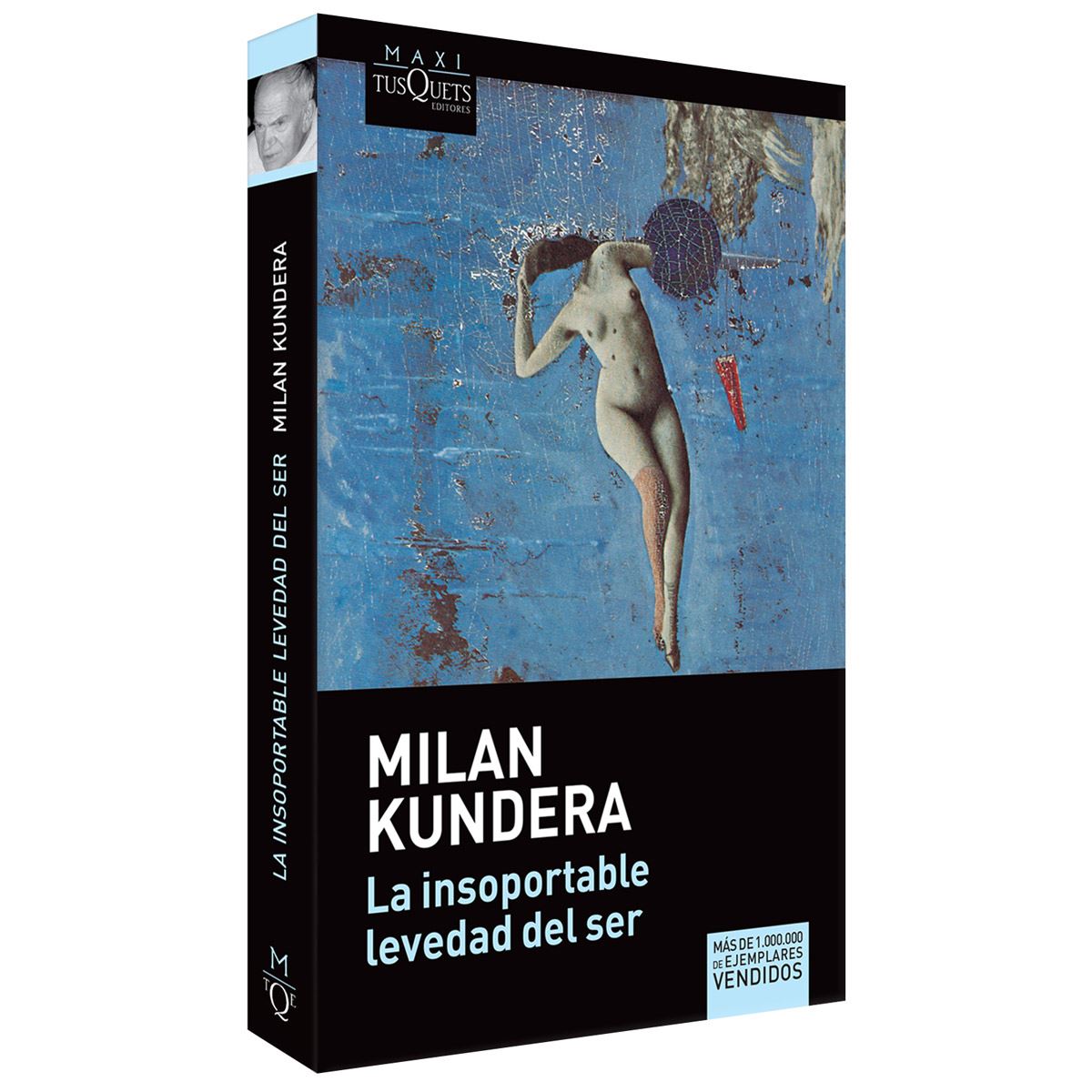La insoportable levedad del ser