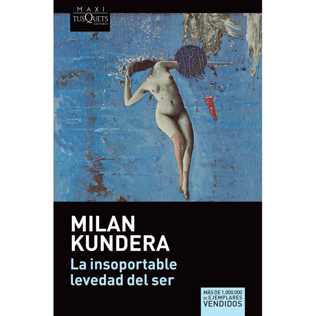 La insoportable levedad del ser