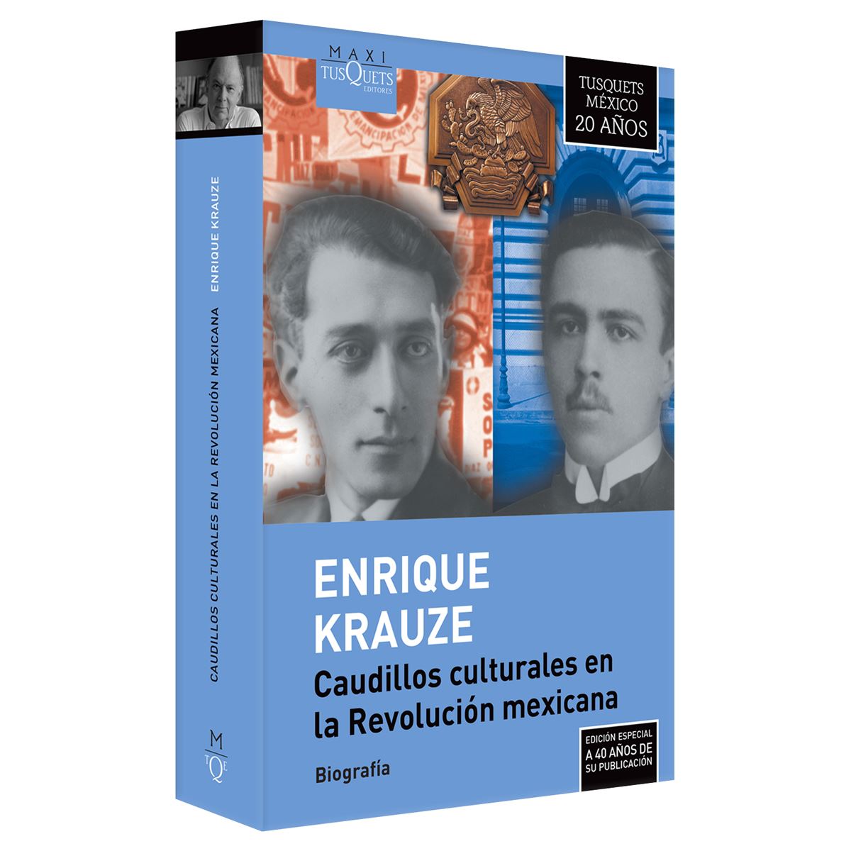 Caudillos Culturales En La Revolución Mexicana