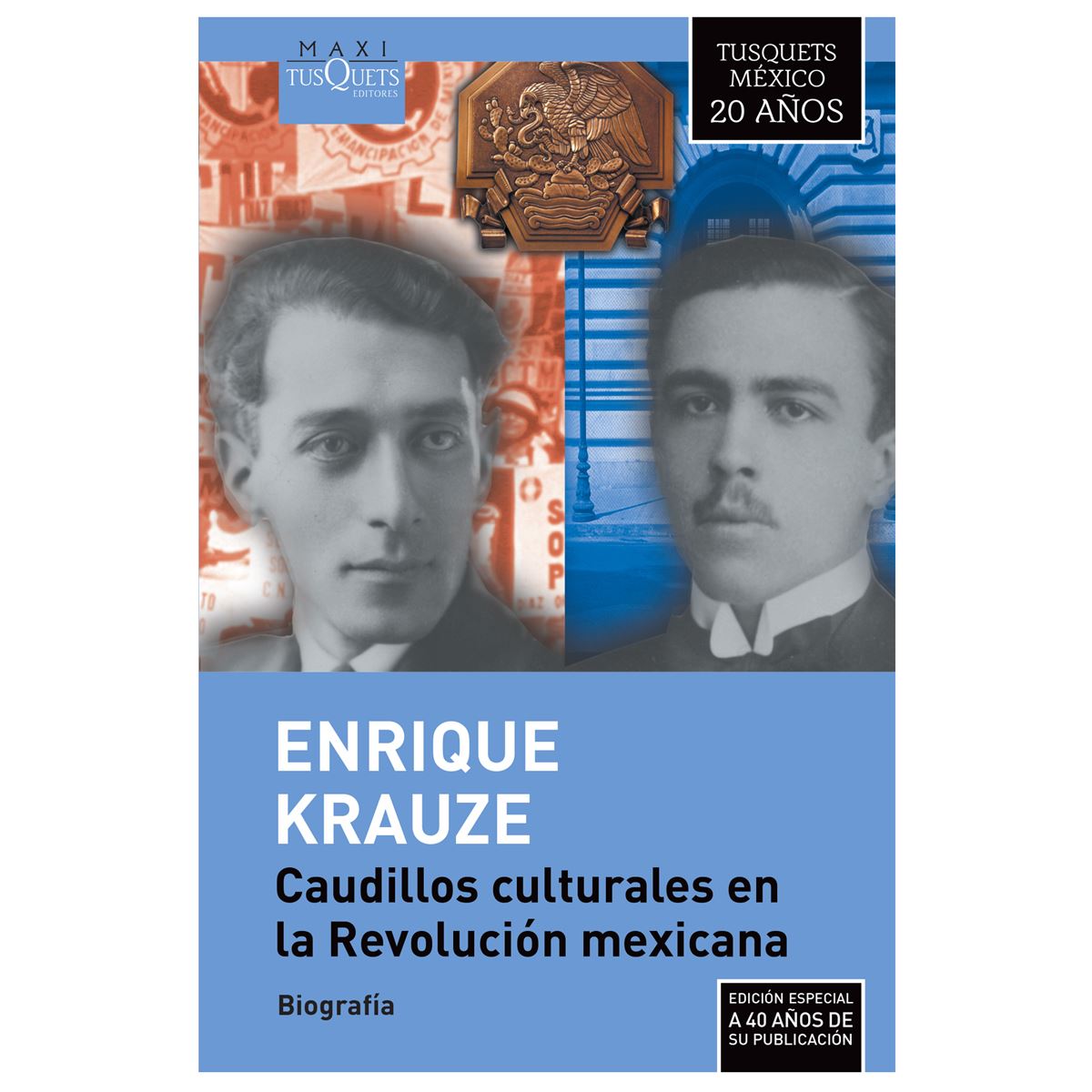 Caudillos Culturales En La Revolución Mexicana