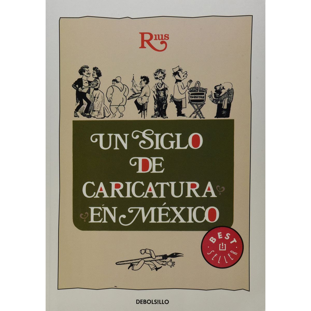 Un siglo de caricatura en México