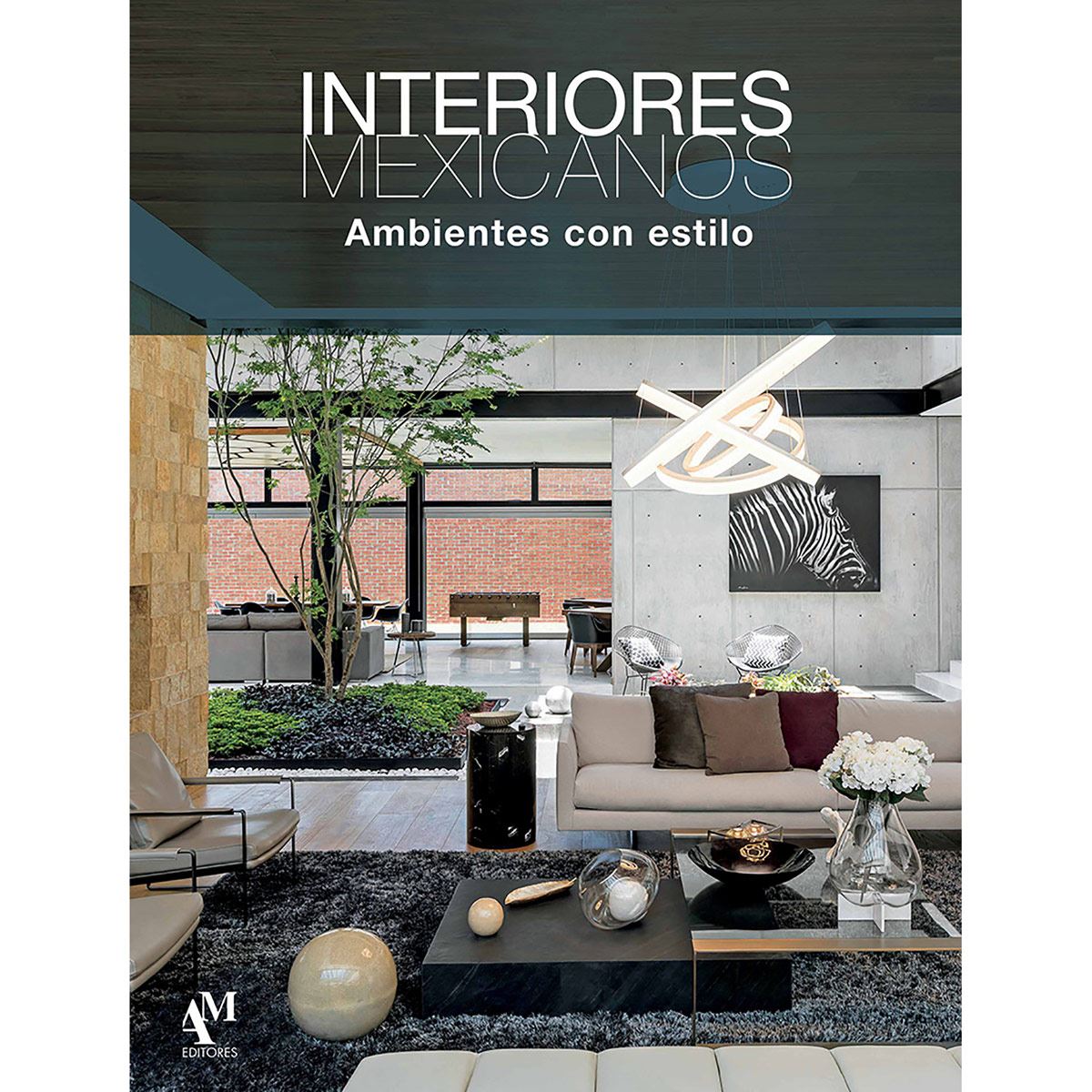 Interiores Mexicanos. Ambientes Con Estilo