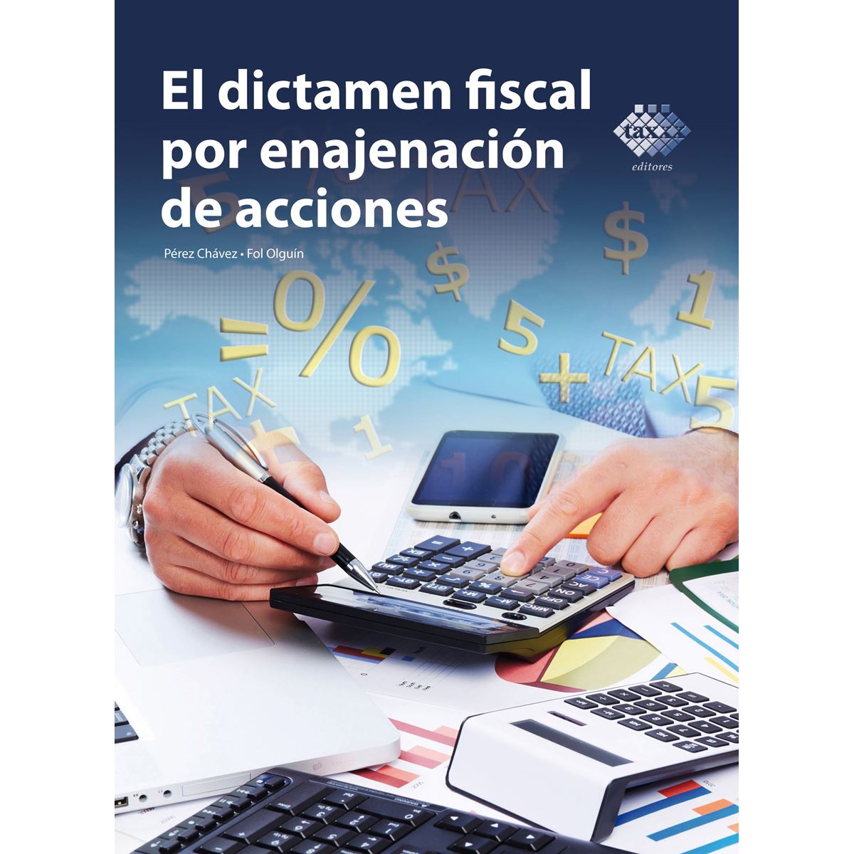 El dictamen fiscal por enajenacion de acciones