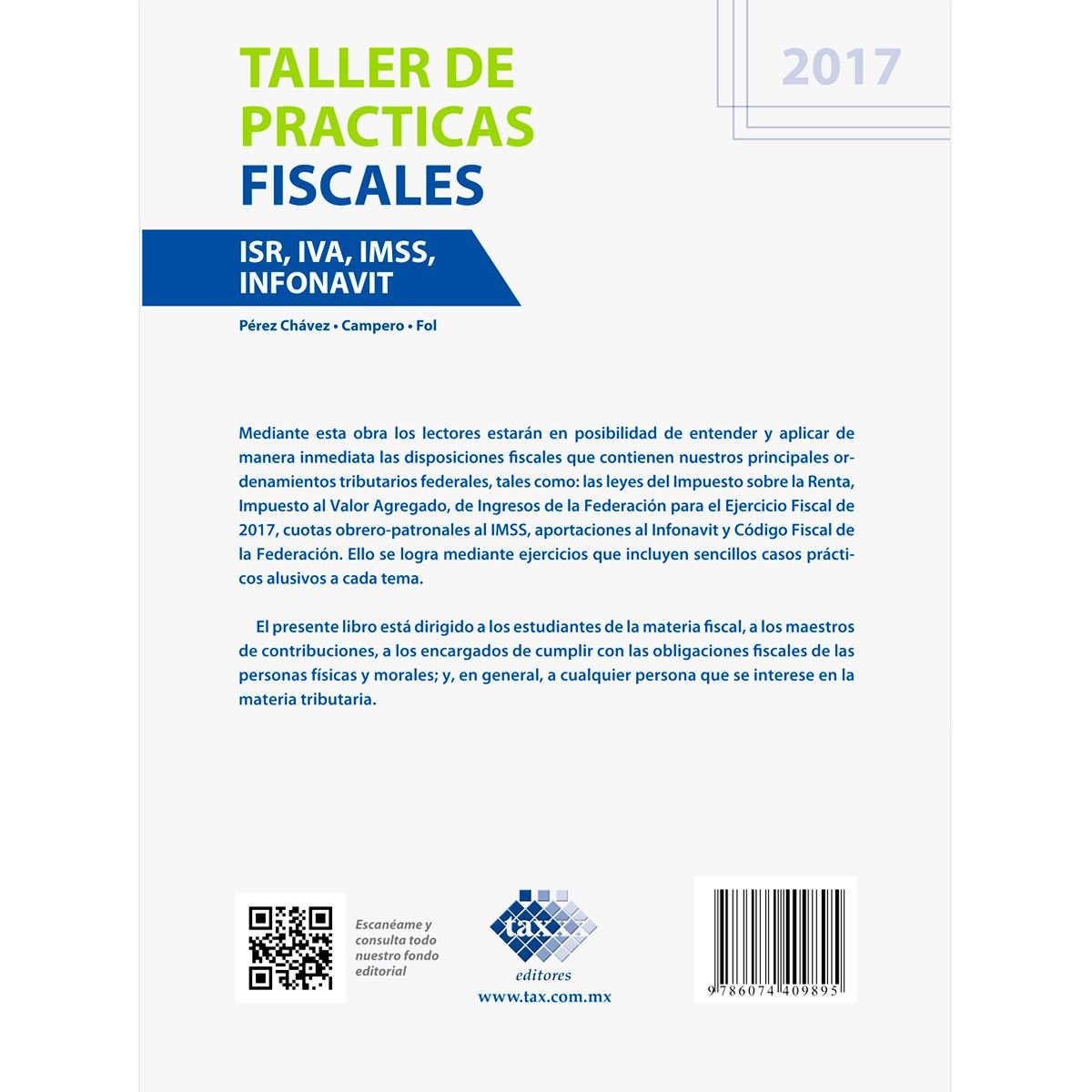 Taller de Practicas Fiscales. ISR, IVA, IMSS Infonavit 2017