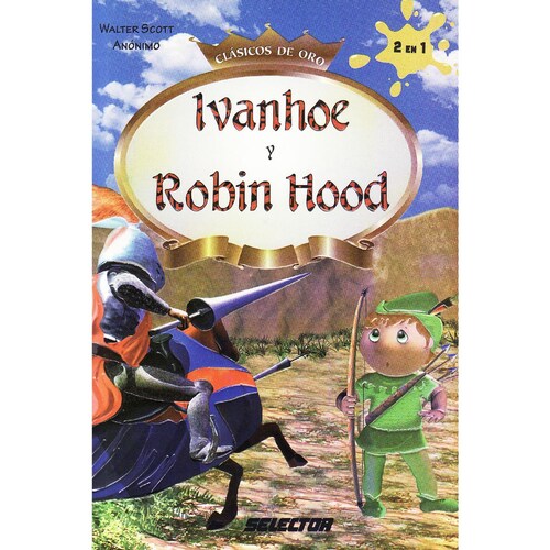 Ivanhoe y Robín Hood