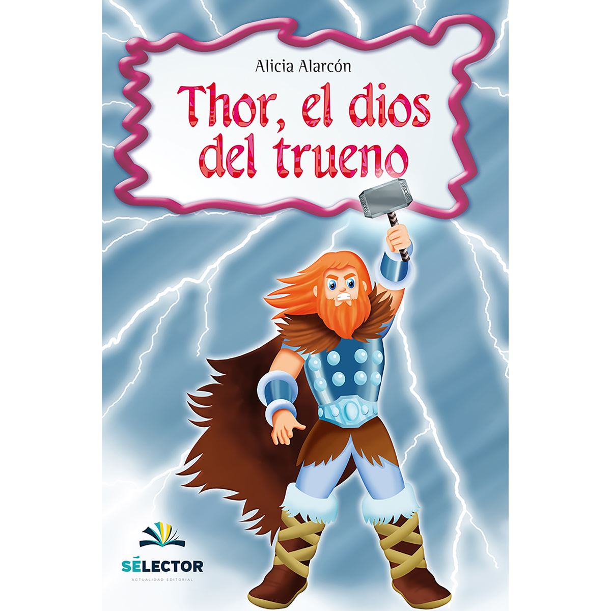 Thor, El Dios Del Trueno-Alarcón