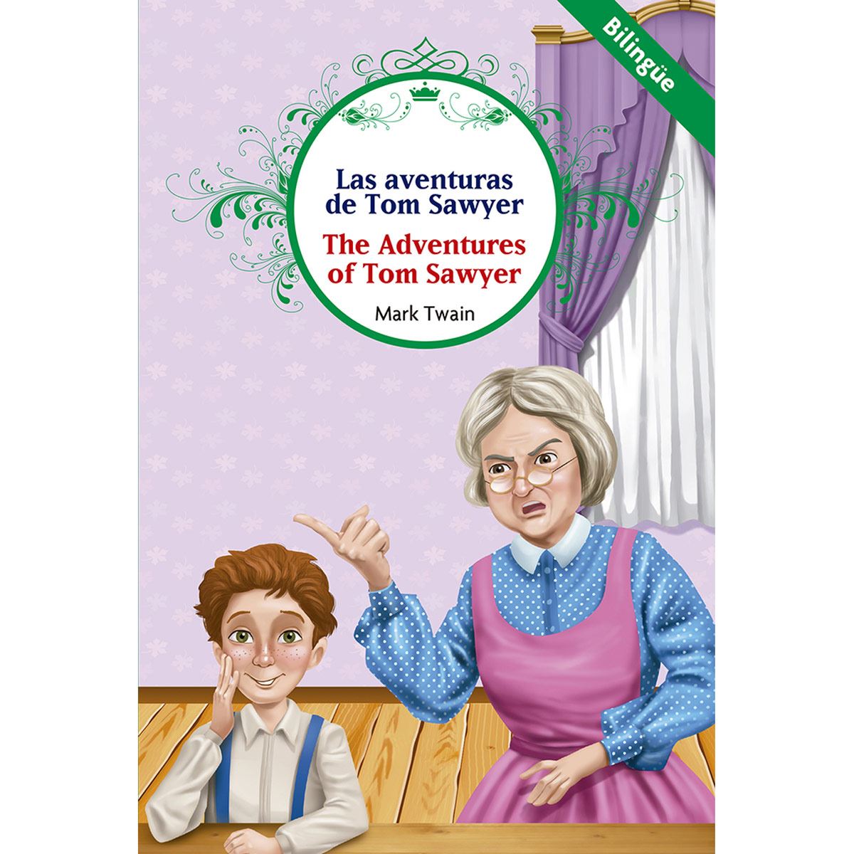 Las Aventuras De Tom Sawyer (Bilingüe)