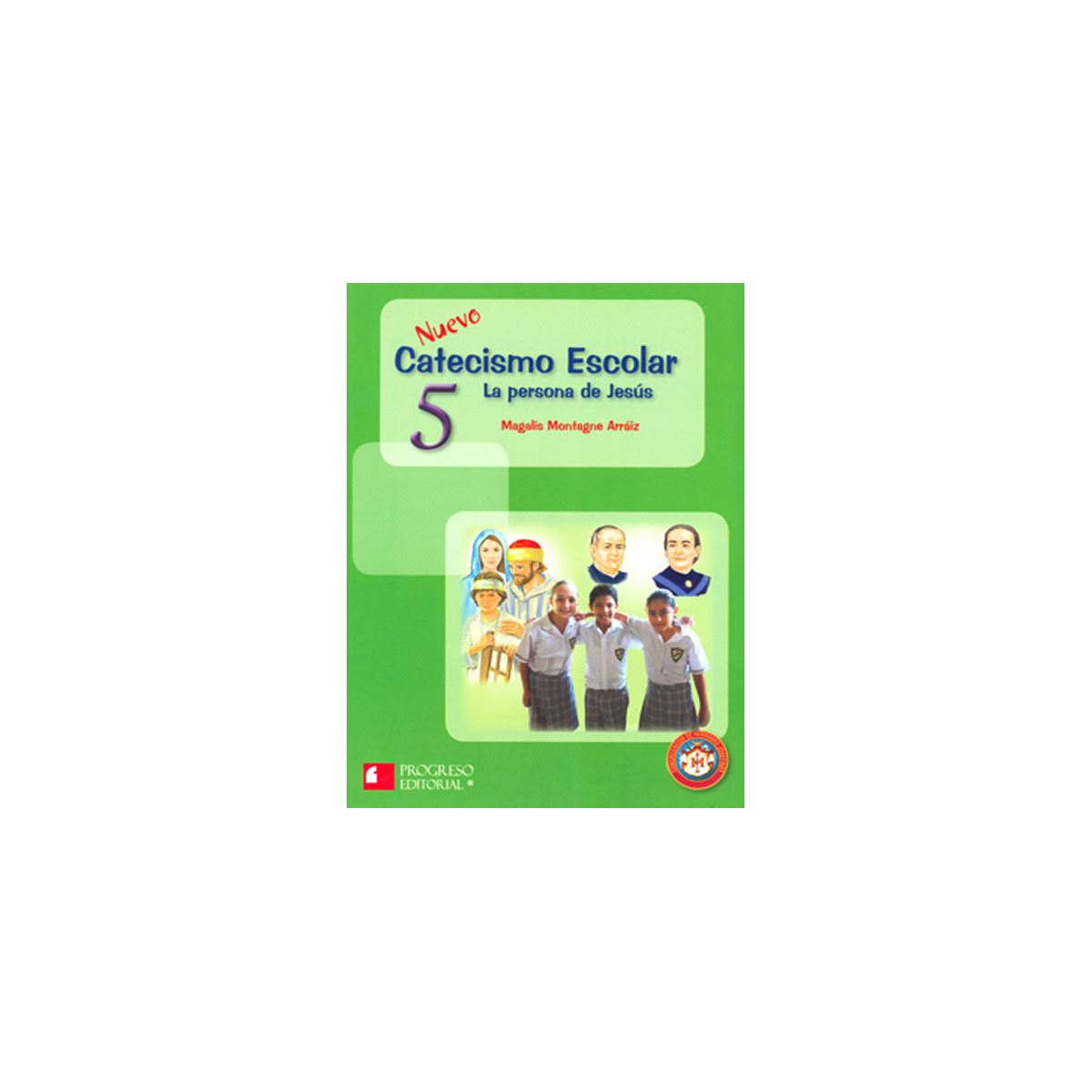 Catecismo Escolar 5 Primaria (Hermanas Josefinas)