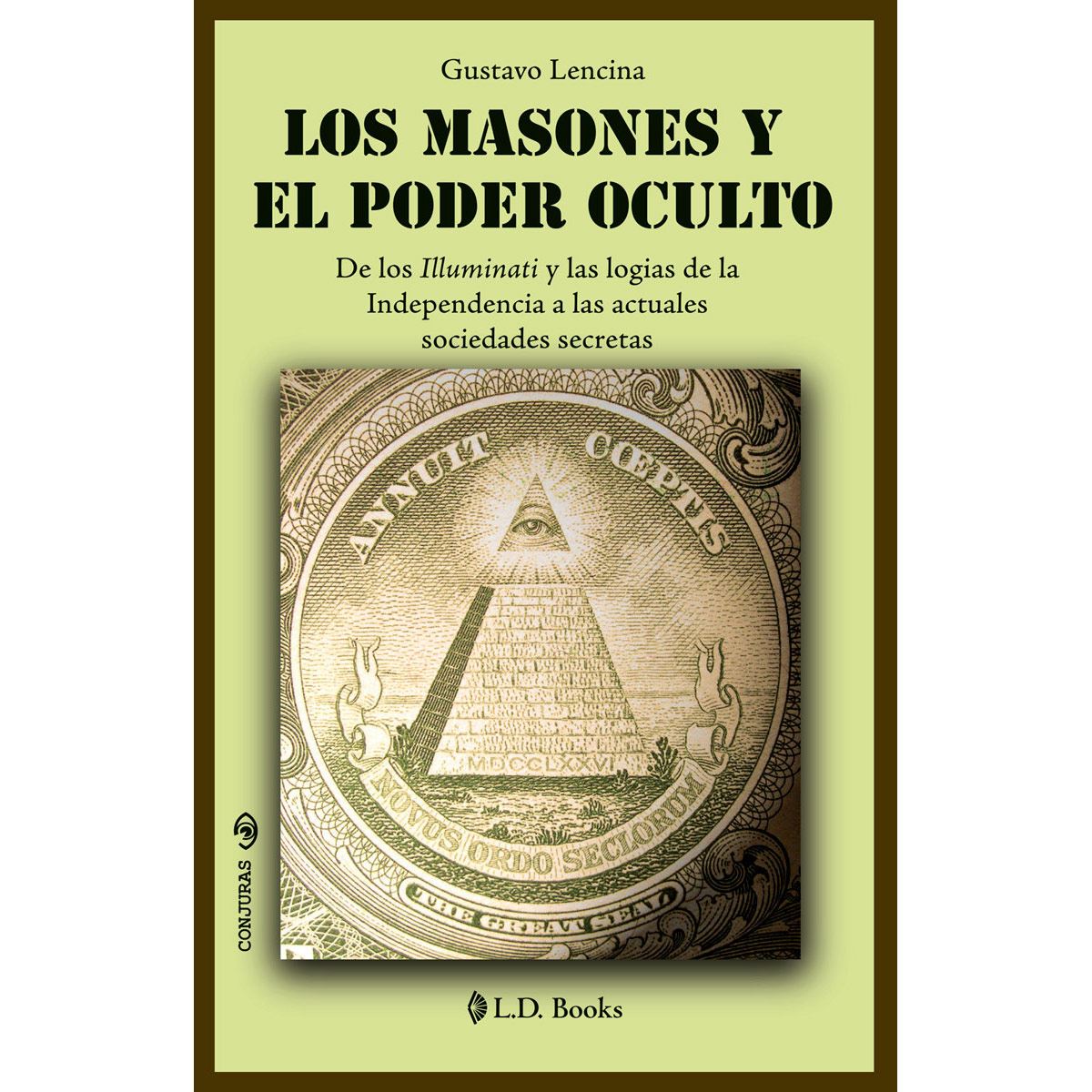 Los masones y el poder oculto