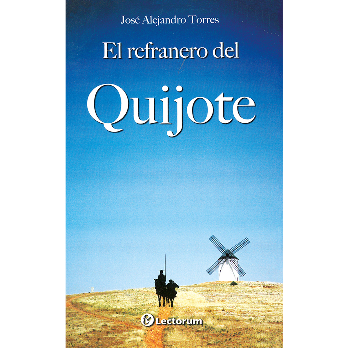 El Refranero Del Quijote
