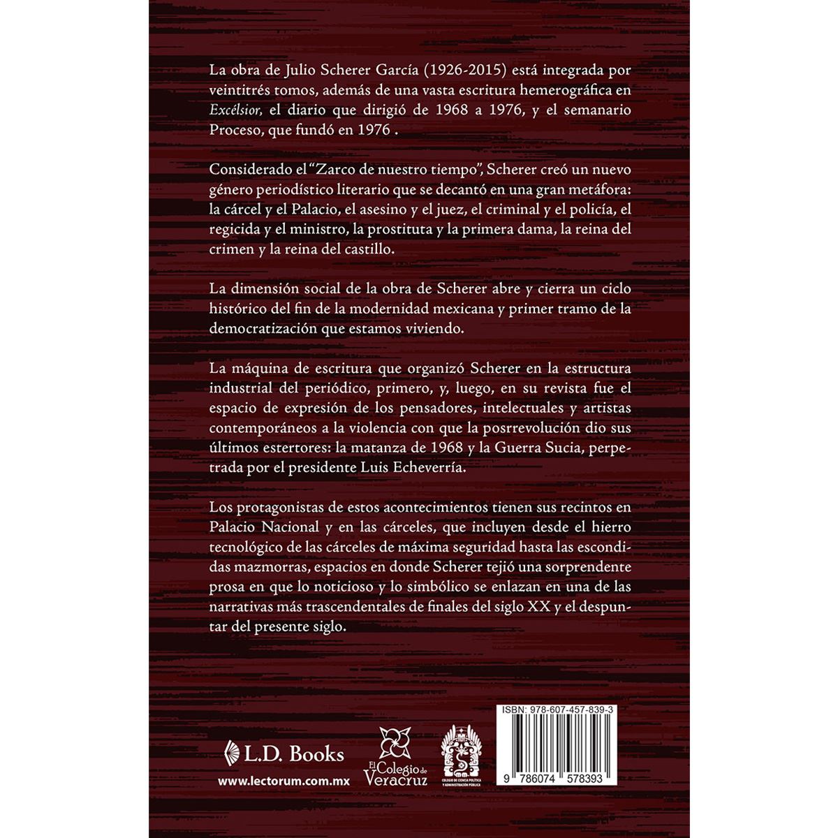Julio Scherer: La Cárcel y El Palacio