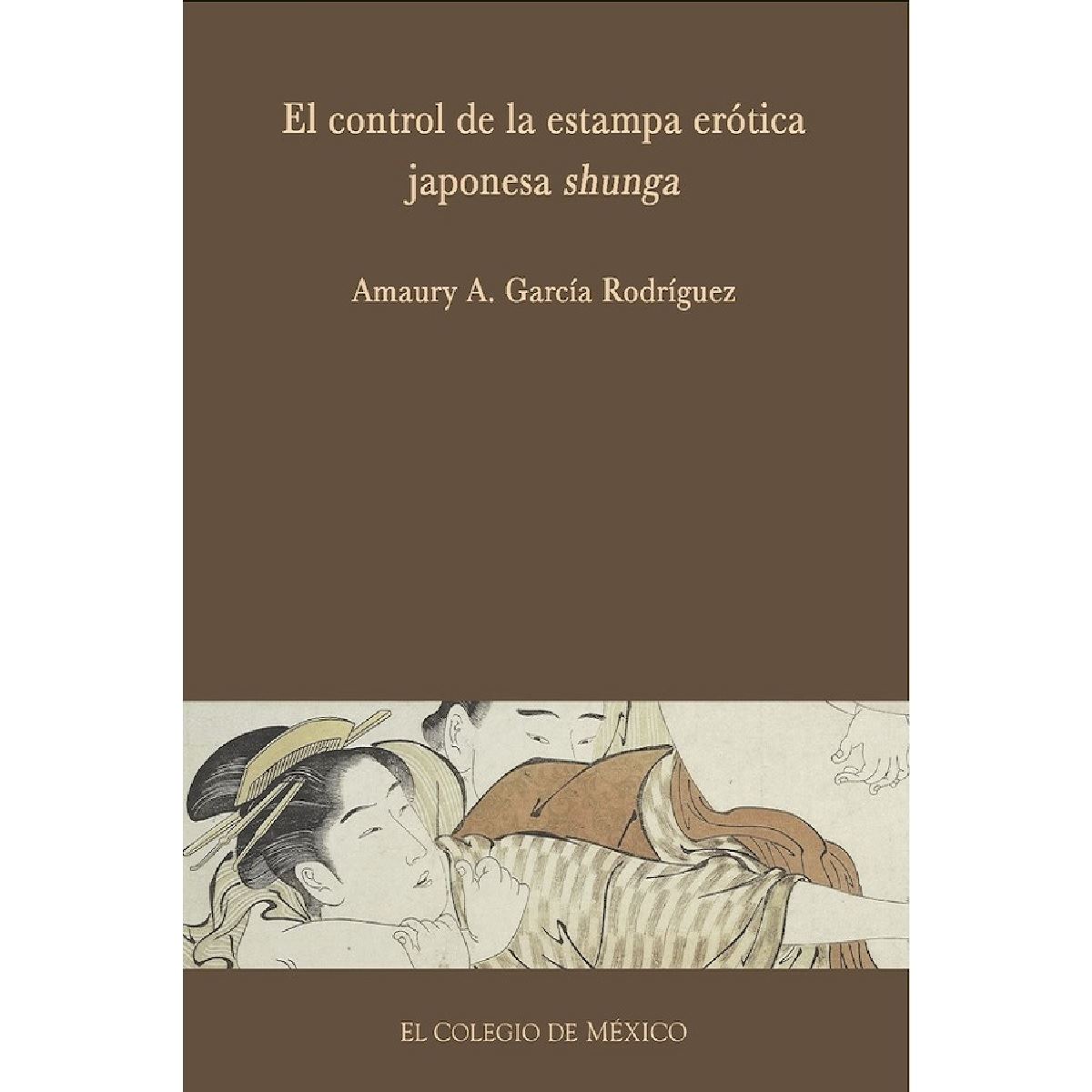 El Control de la Estampa Erótica Japonesa Shunga