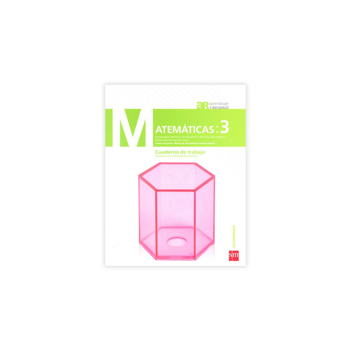 Matemáticas 3. Secundaria. Aprendizaje Y Refuerzo