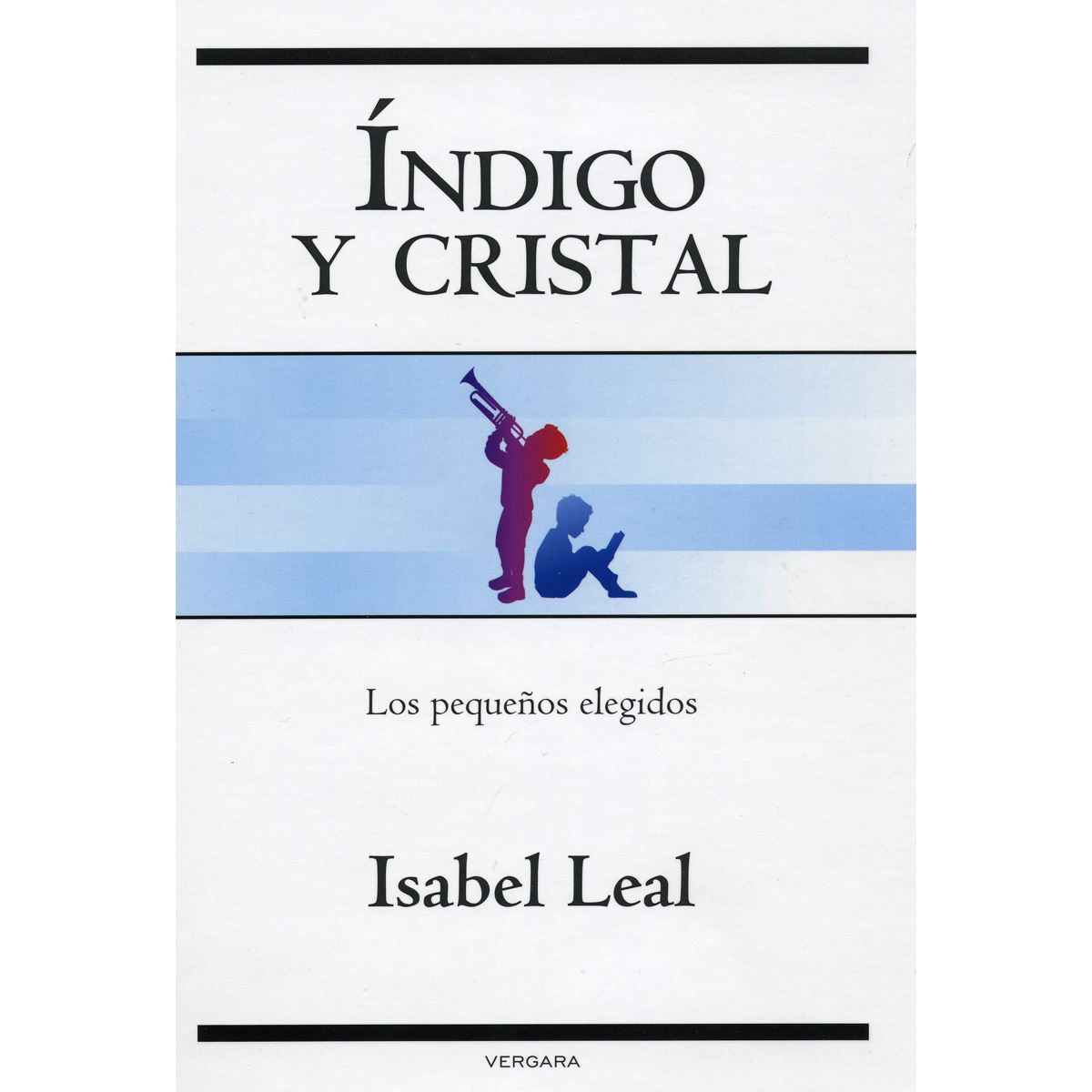 Los Pequeños Elegidos Índigo Y Cristal