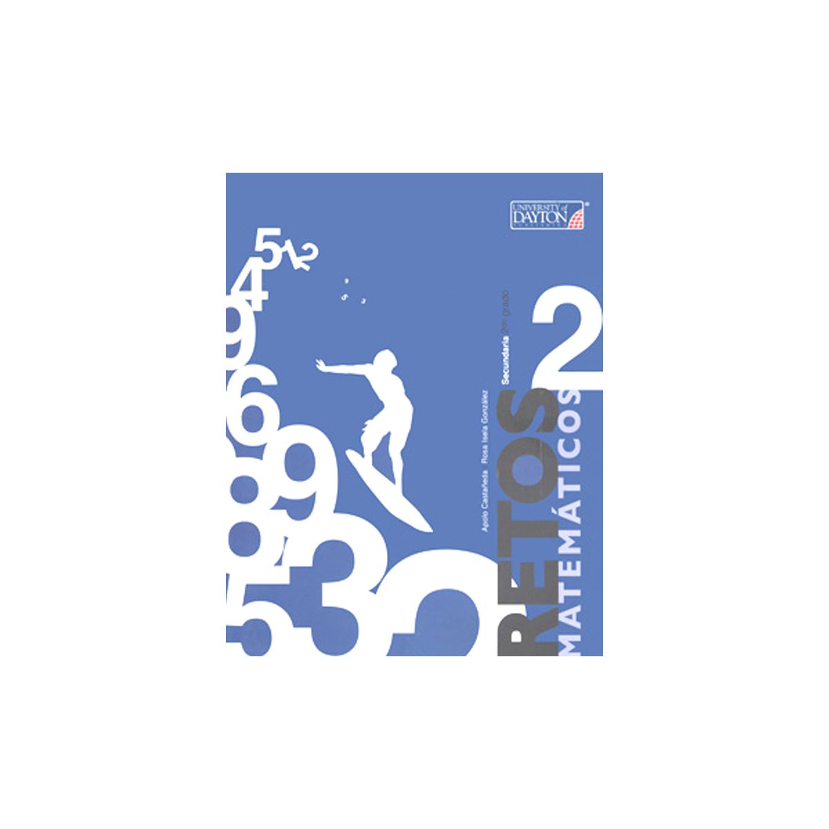 Retos Matematicos 2. Secundaria
