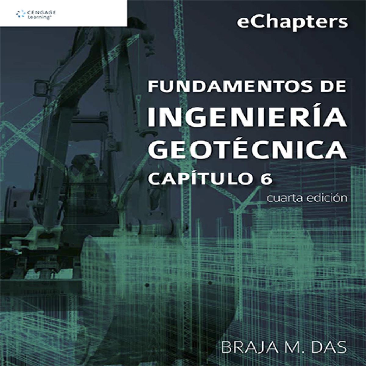 Fundamentos De Ingeniería Geotécnica. Capítulo 6