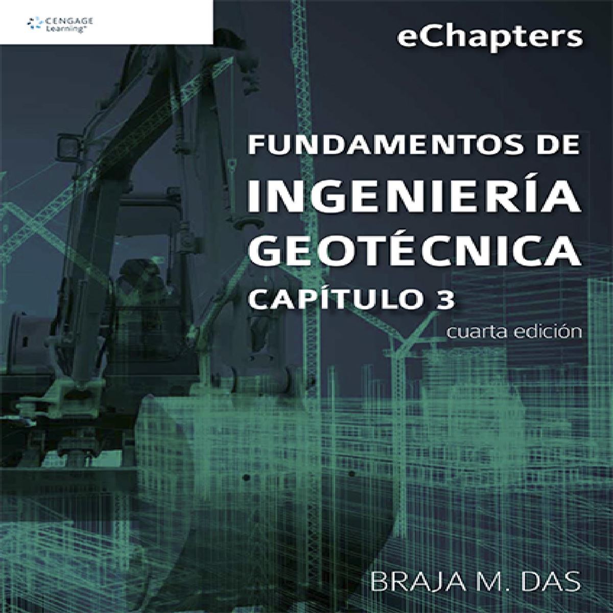 Fundamentos De Ingeniería Geotécnica. Capítulo 3