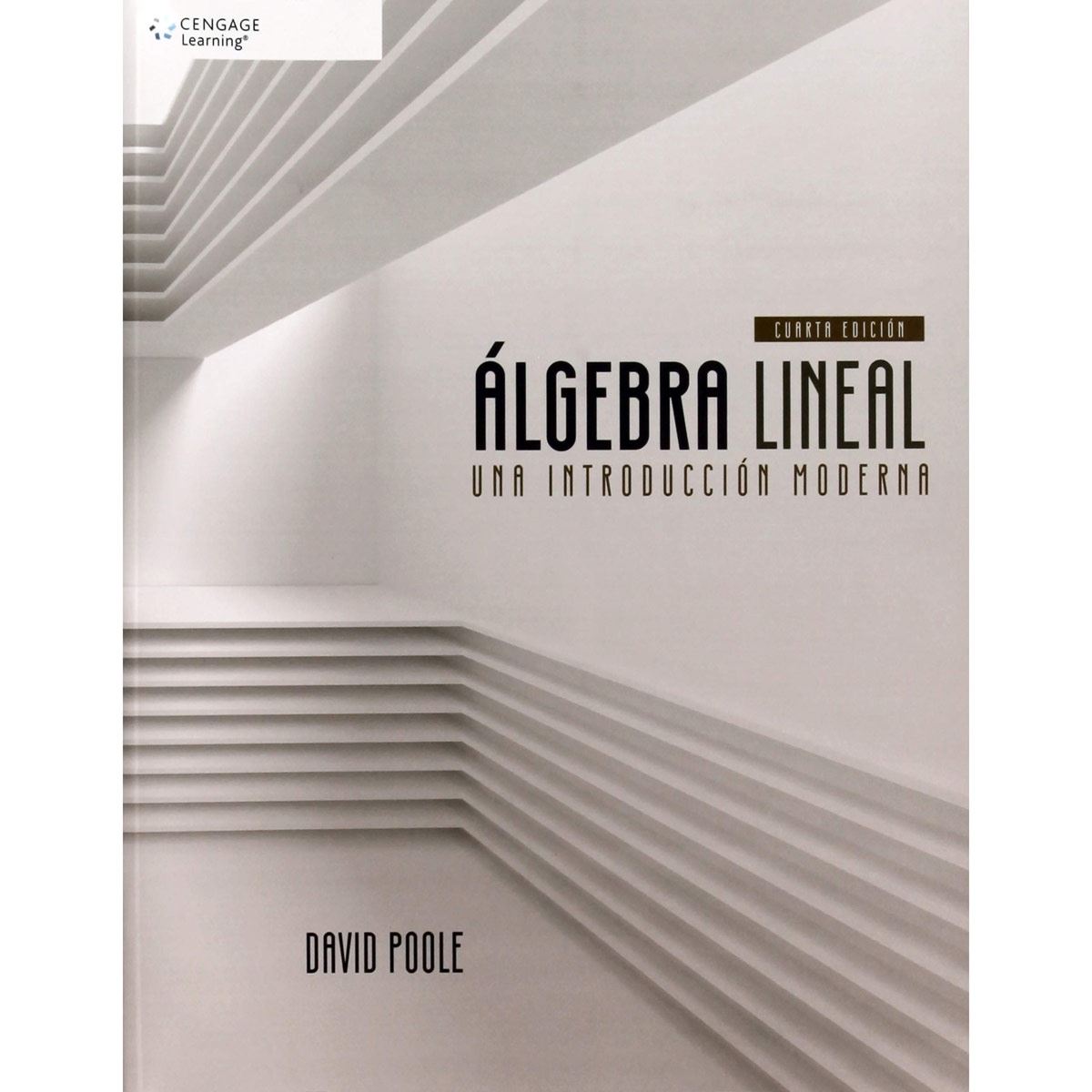 Álgebra lineal: una introduccion moderna