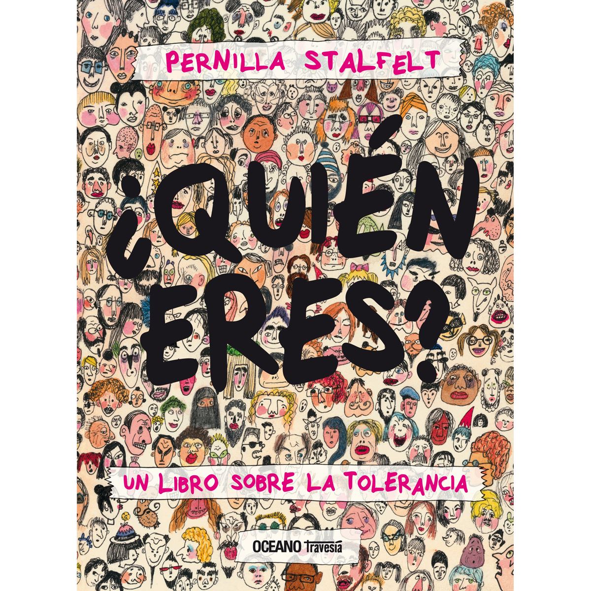 Quién eres?. Un libro sobre la tolerancia