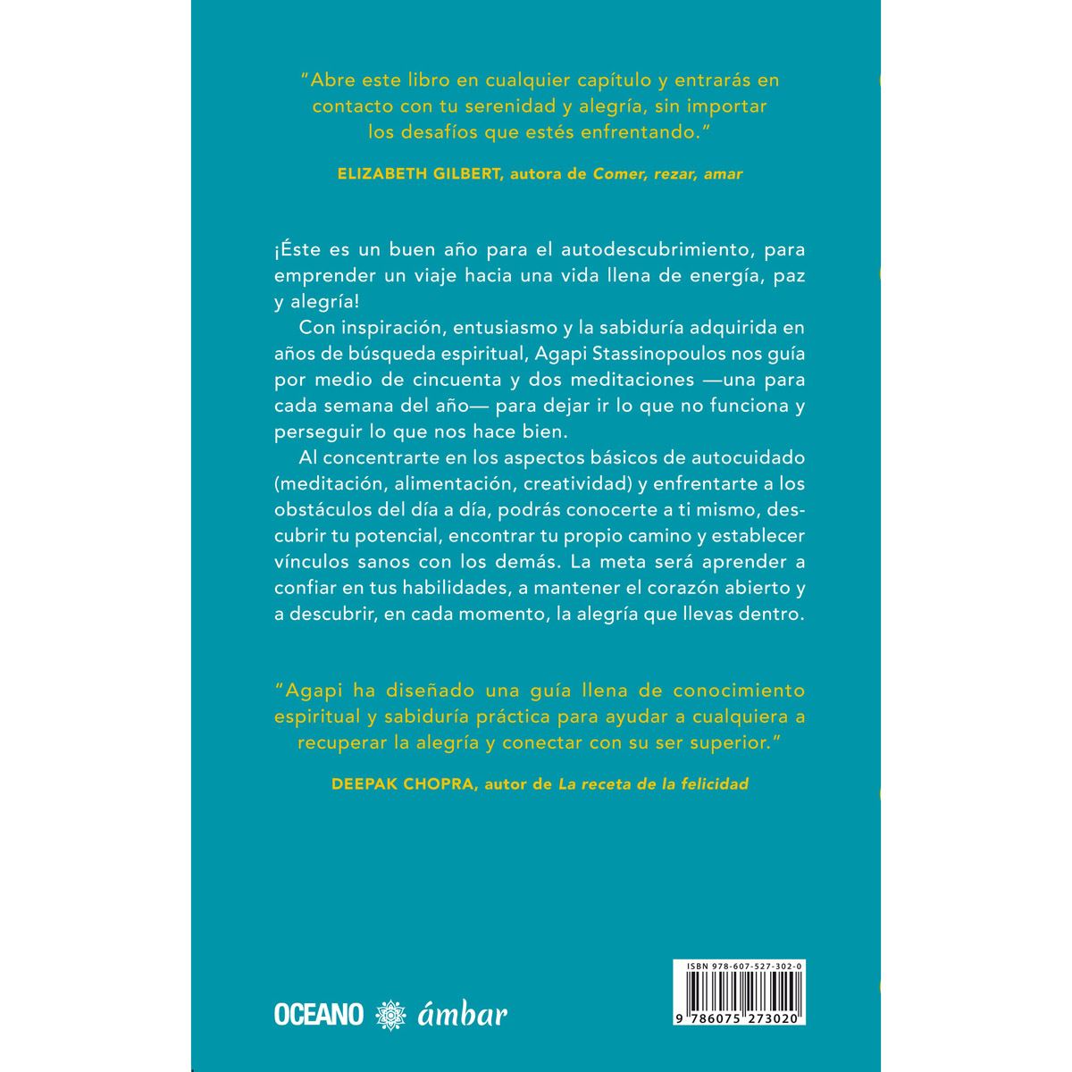 Descubre la alegría que llevas dentro. 52 meditaciones para una vida más relajada y feliz