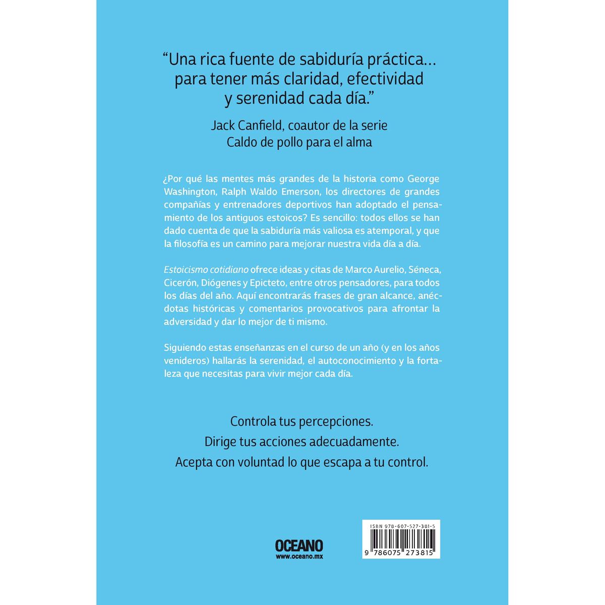 Estoicismo cotidiano. 366 reflexiones sobre la sabiduría, la perseverancia y el arte de vivir
