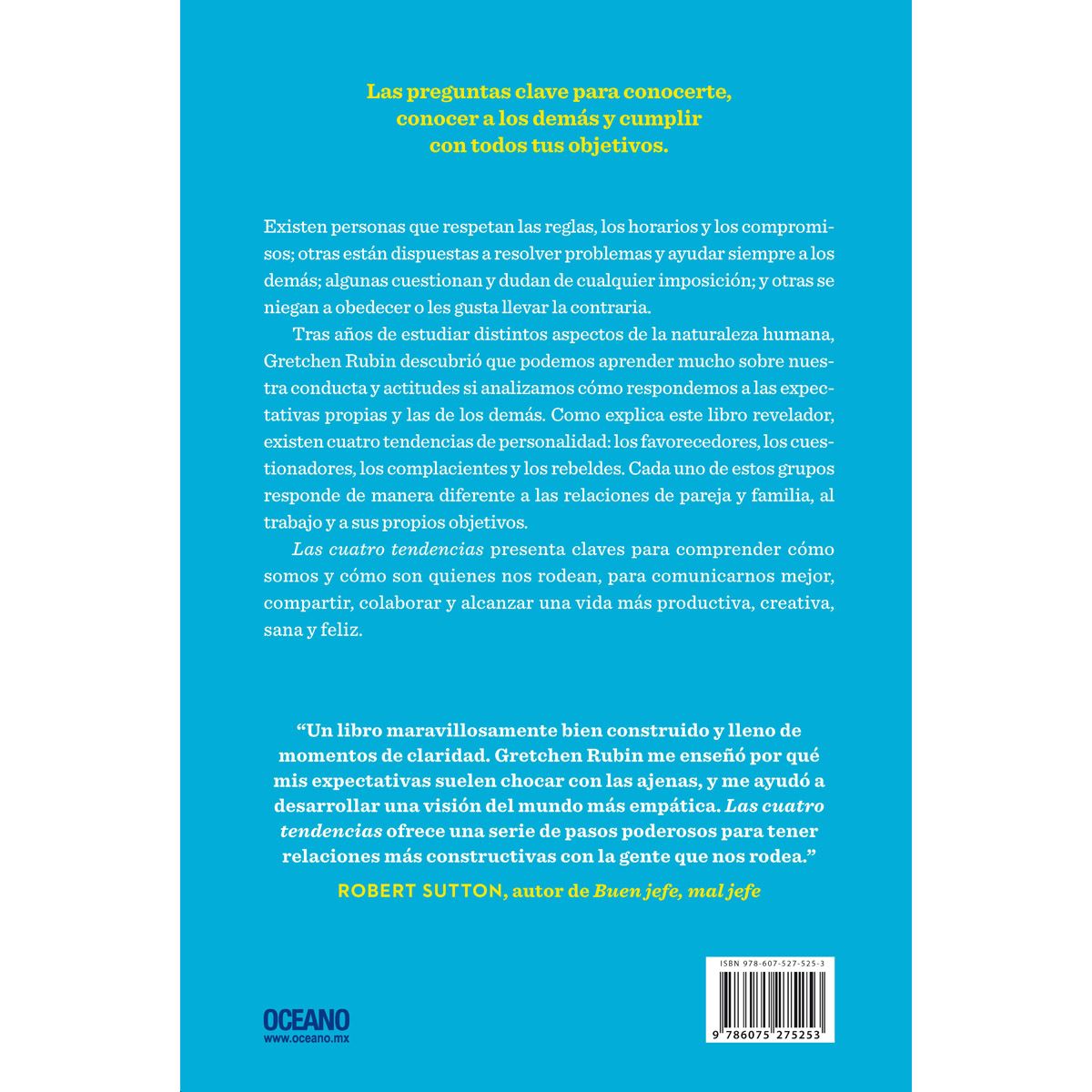 Las cuatro tendencias. Los perfiles básicos de personalidad que te enseñan a mejorar tu vida (y la de los demás)