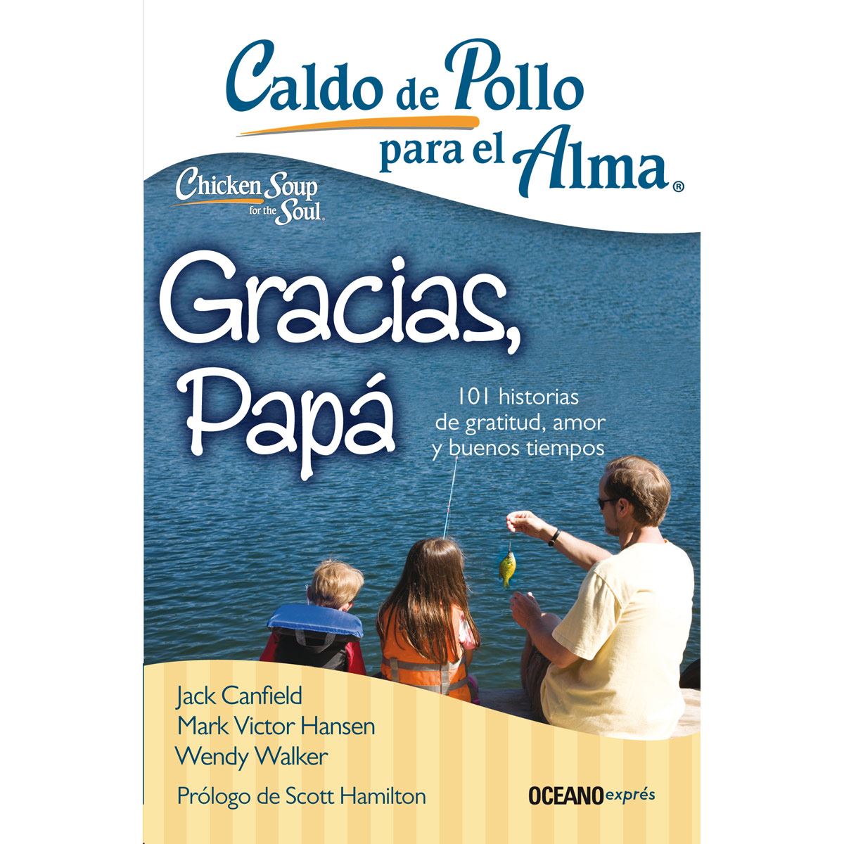 Caldo de pollo para el alma gracias papá