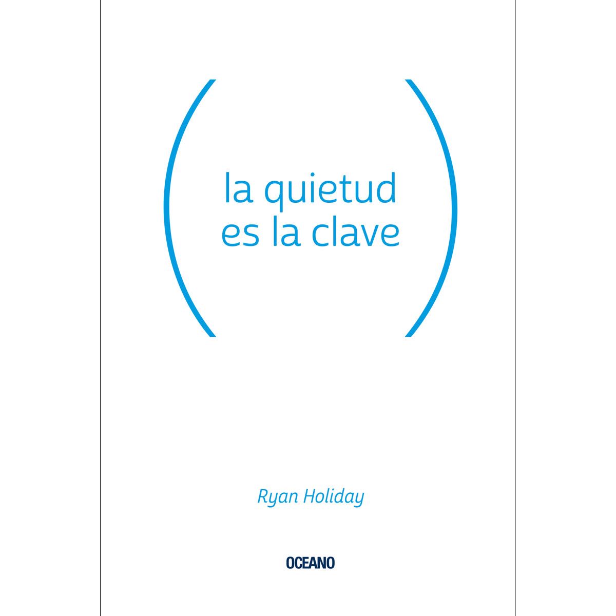 La Quietud es la clave