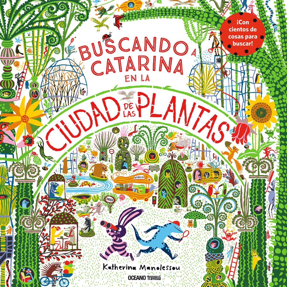 Buscando A Catarina En La Ciudad De Las Plantas