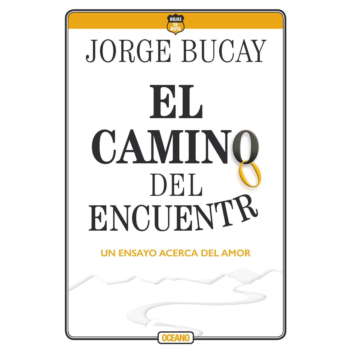 El camino del encuentro (Cuarta edición)