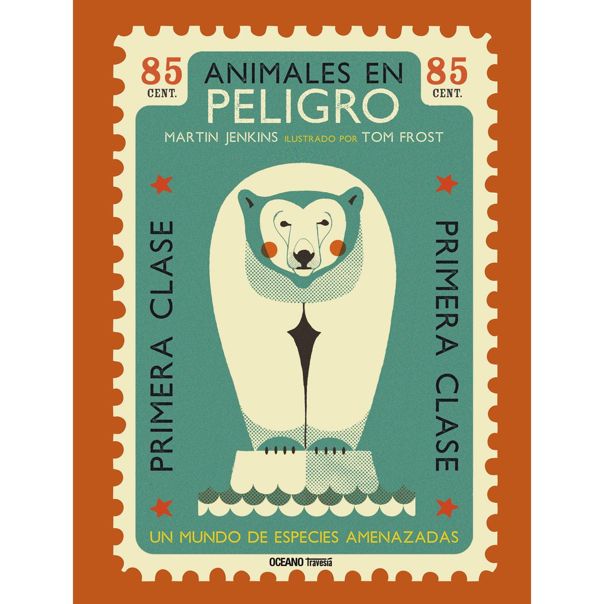 Animales En Peligro. Un Mundo De Especies Amenazadas