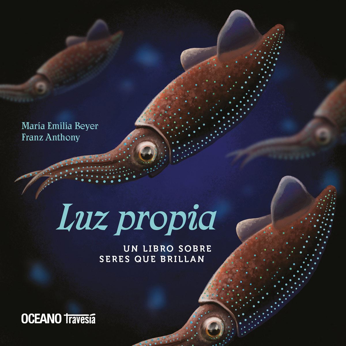 Luz Propia. Un Libro Sobre Seres Que Brillan