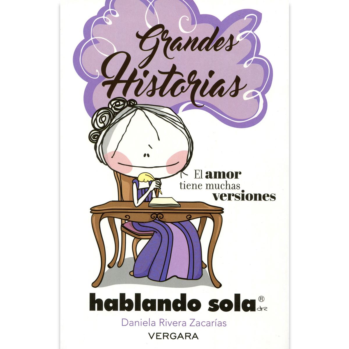 Hablando Sola, Grandes Historias