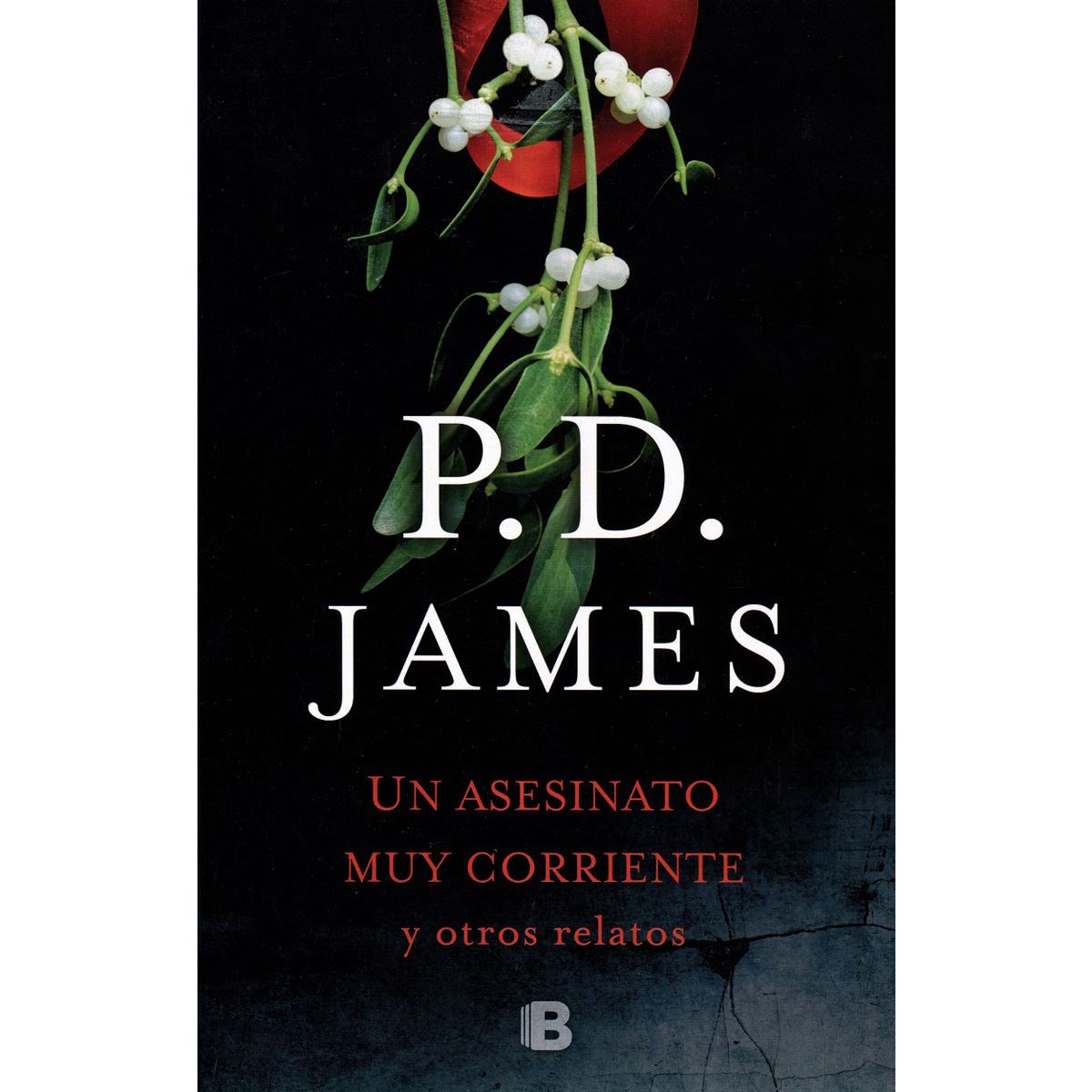 Un Asesinato Muy Corriente Y Otros Relatos