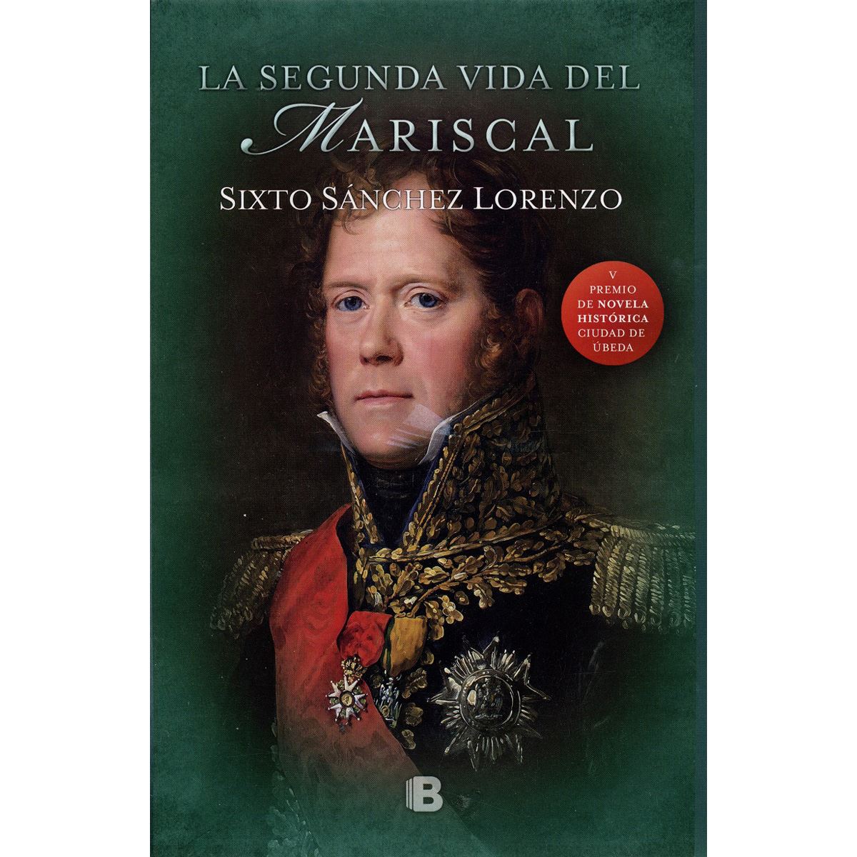 La Segunda Vida Del Mariscal
