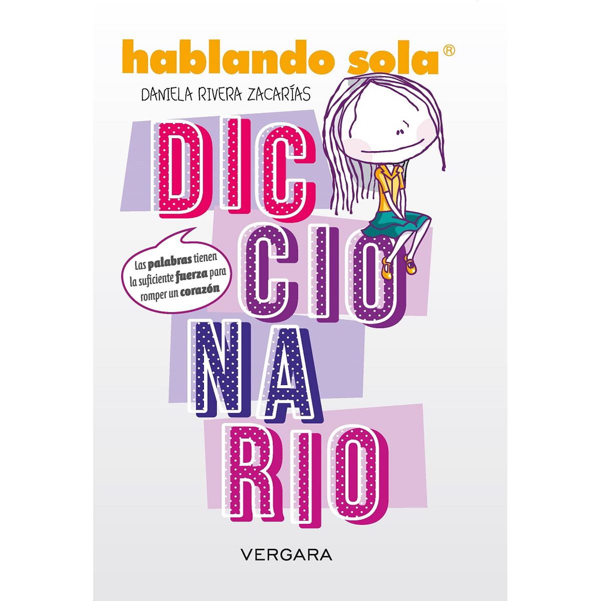 Hablando Sola, Diccionario