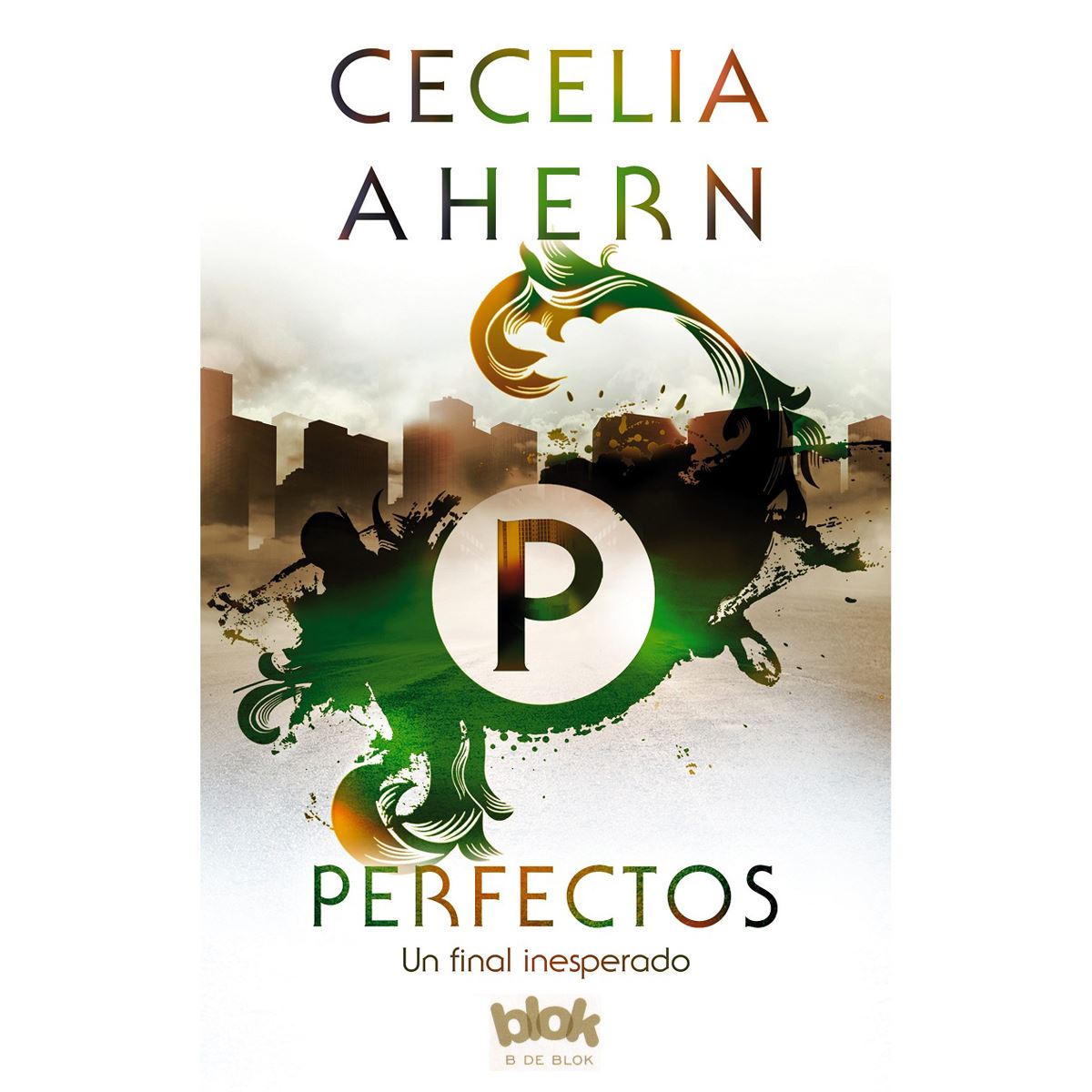 Perfectos, Un Final Inesperado