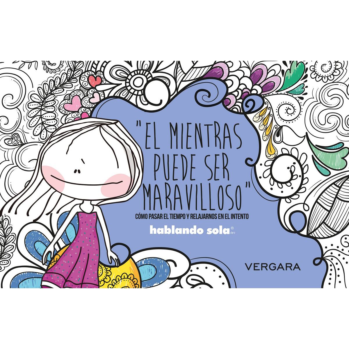 El Mientras Puede Ser Maravilloso