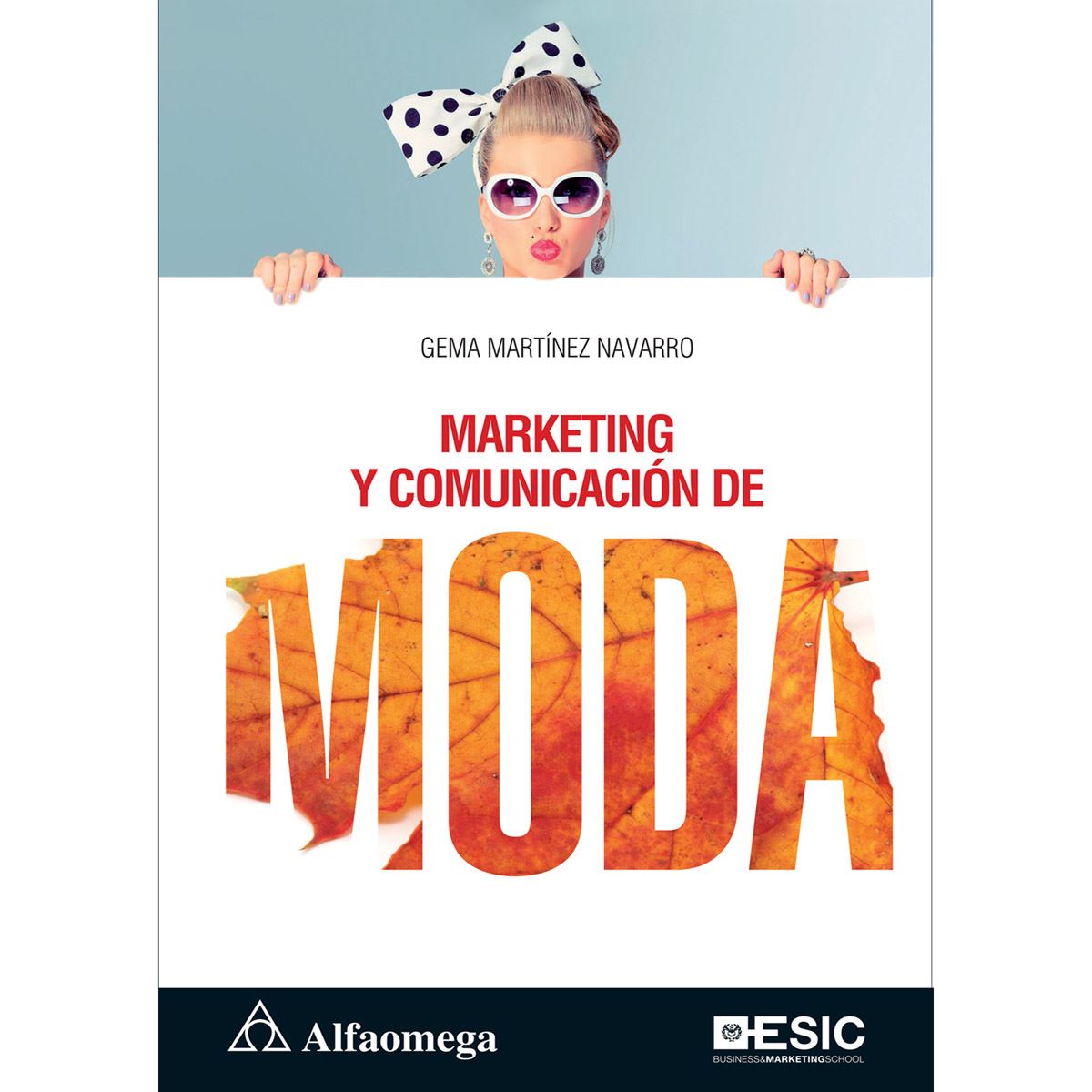 Marketing y comunicaci&#243;n de moda