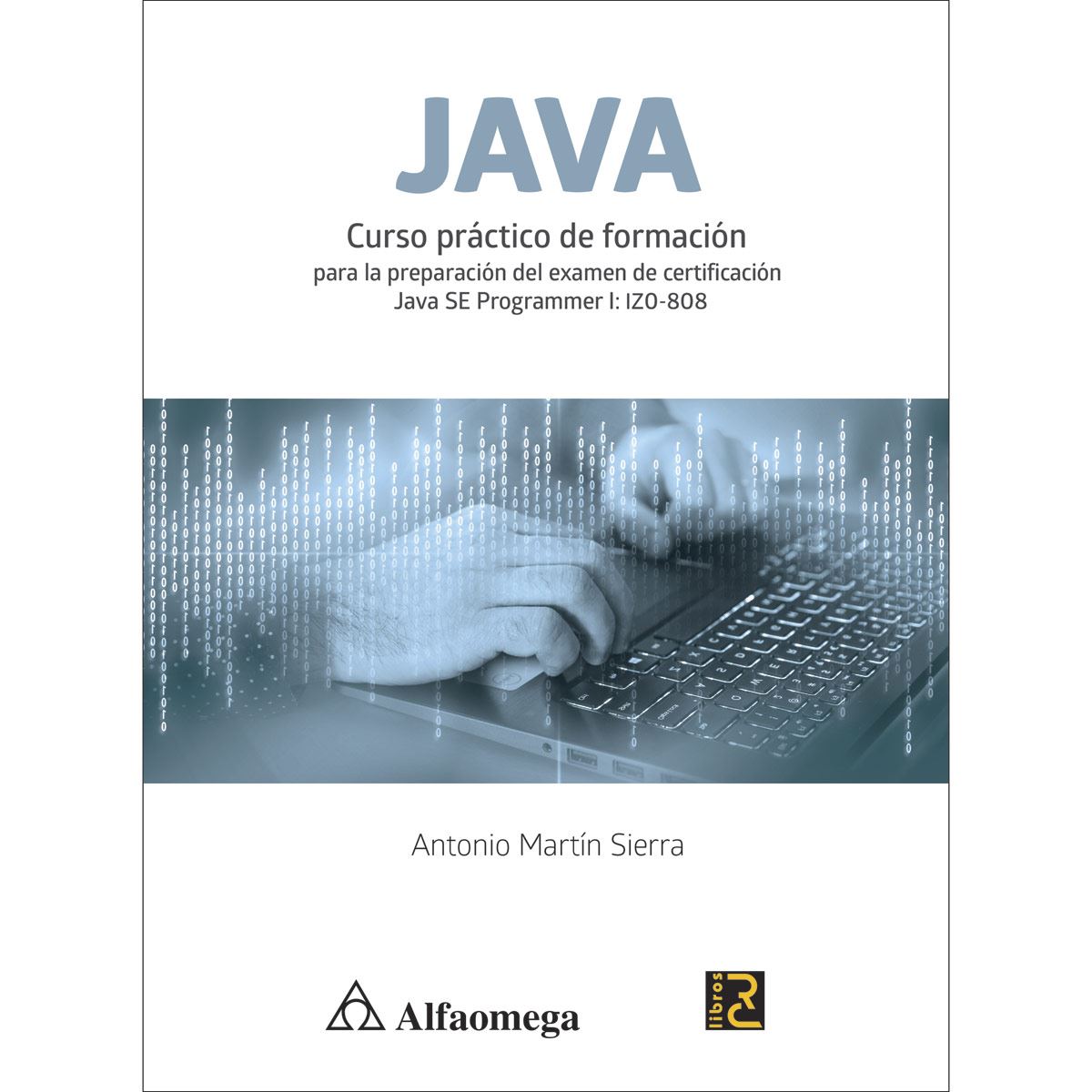 Java Curso Práctico De Formación Para La Preparación Del Examen De ...