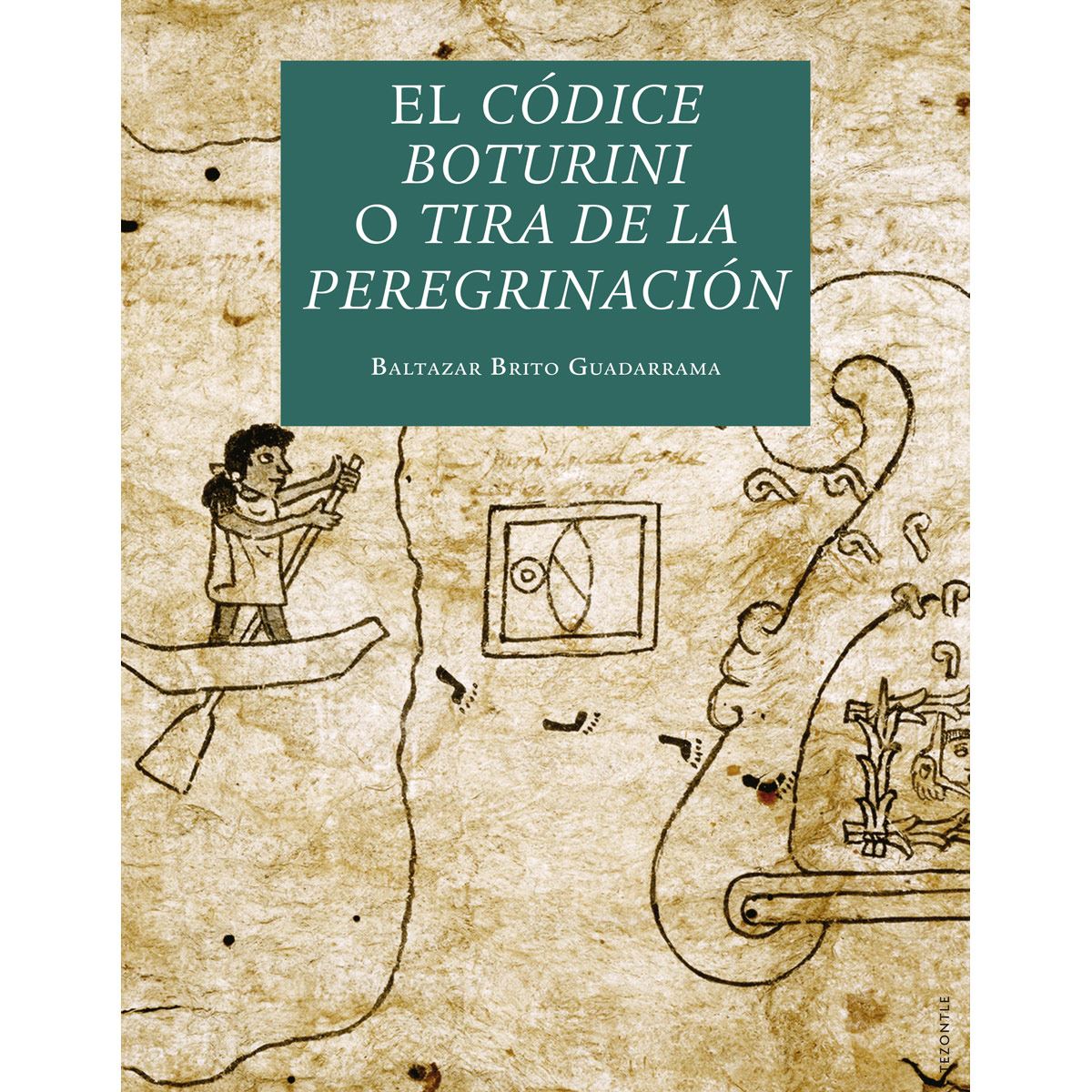 El Códice Boturini o Tira de la Peregrinación