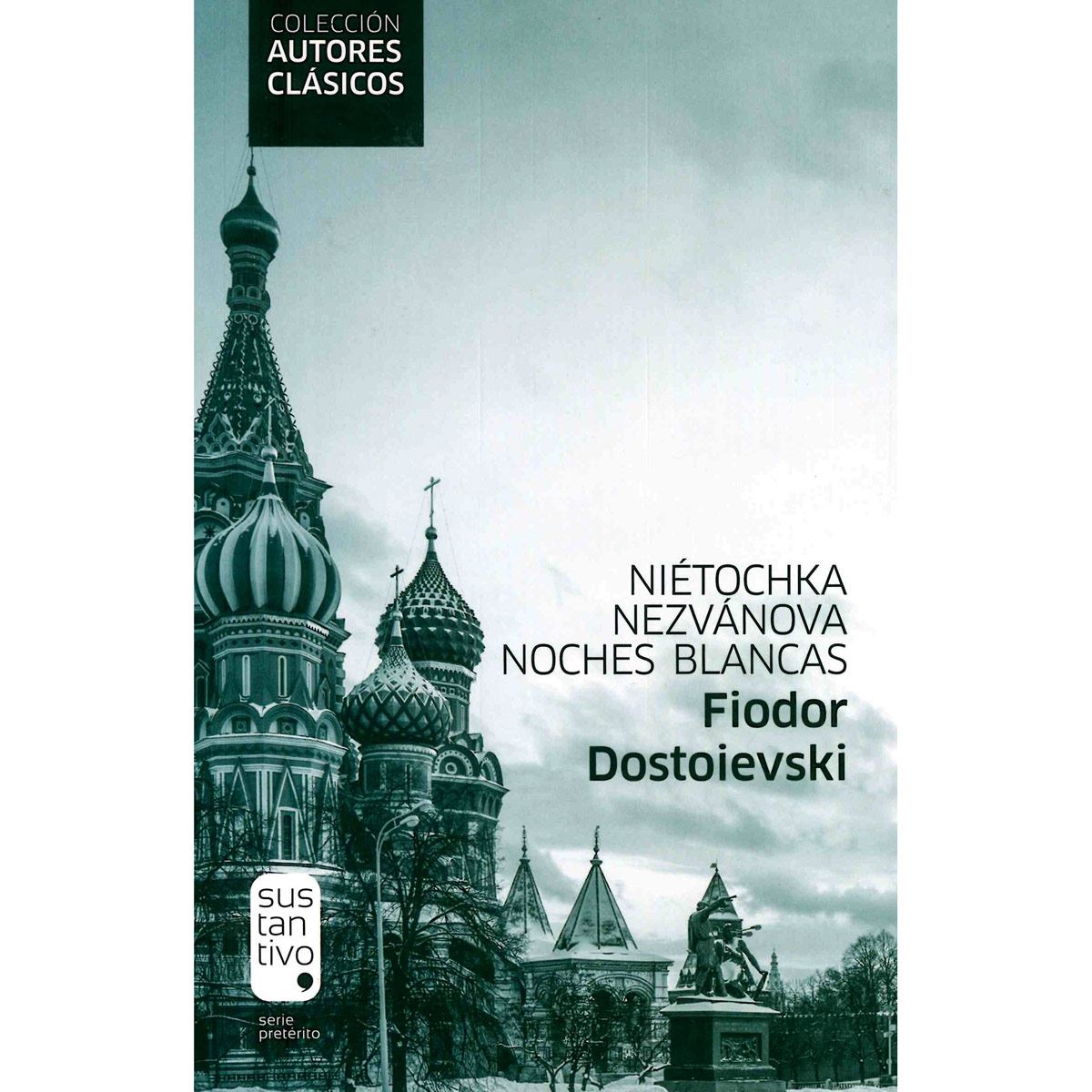 Niétochka Nezvánova Noches Blancas